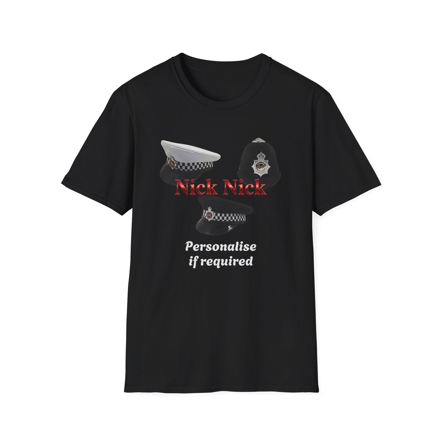 Nick Nick Police Hats T-Shirt – Hilarious UK Bobby & Peaked Cap Desig Printify