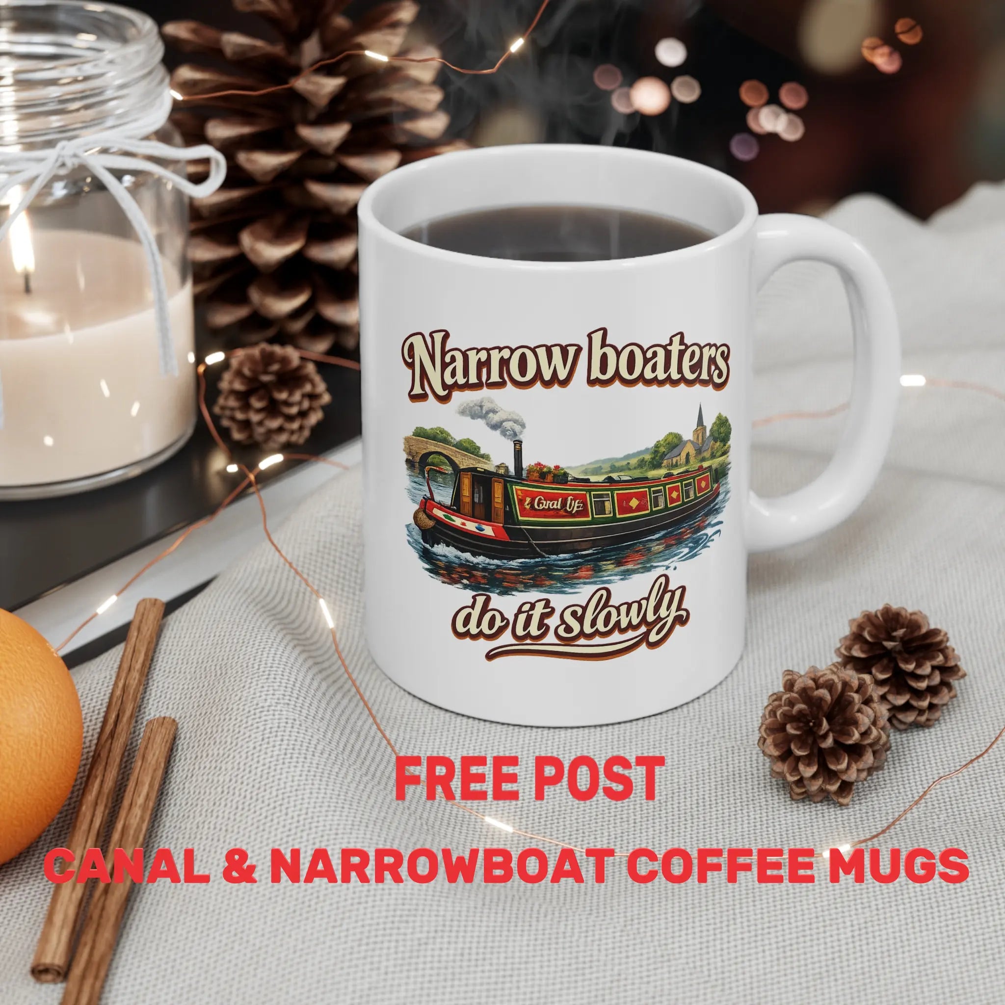 Narrow boat graphic coffee mug with text narrow boaters do it slowly