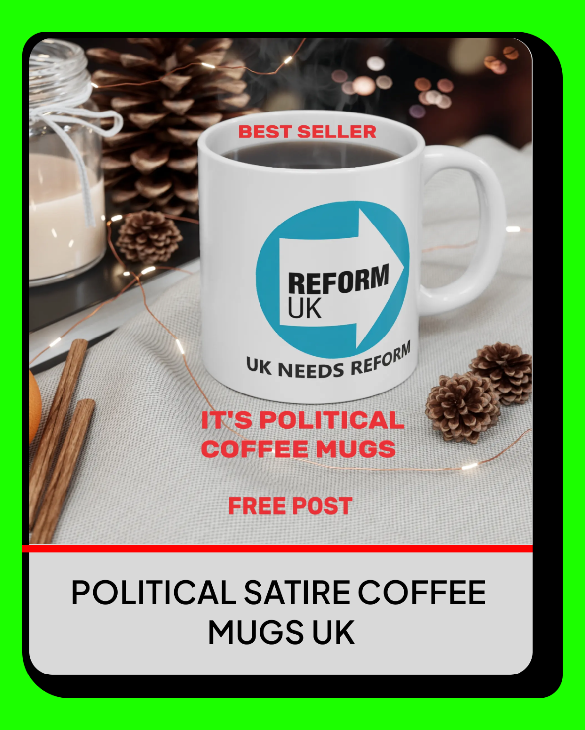 BEST SELLING UK NEEDS REFORM GRAPHIC WHITE COFFEE MUG