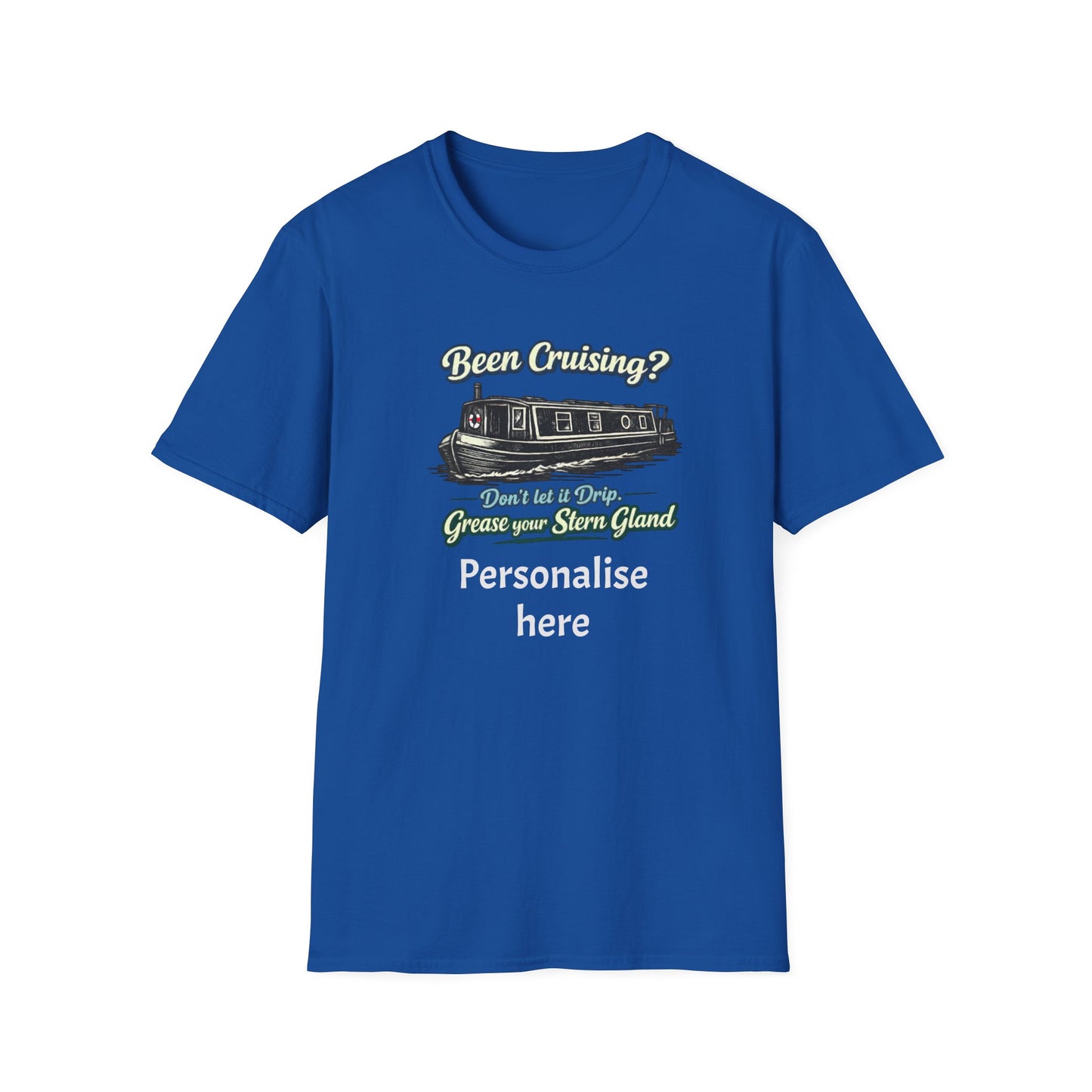 Personalised Canal Boating T-Shirt – “Grease Your Stern Gland” Funny Narrowboat Tee Printify