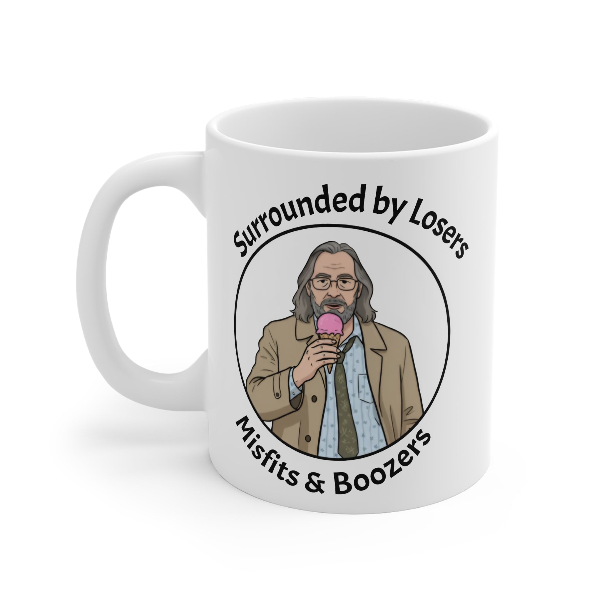 White mug with a graphic of a man holding an ice cream cone and text 'Surrounded by Losers, Misfits & Boozers' on a white background.