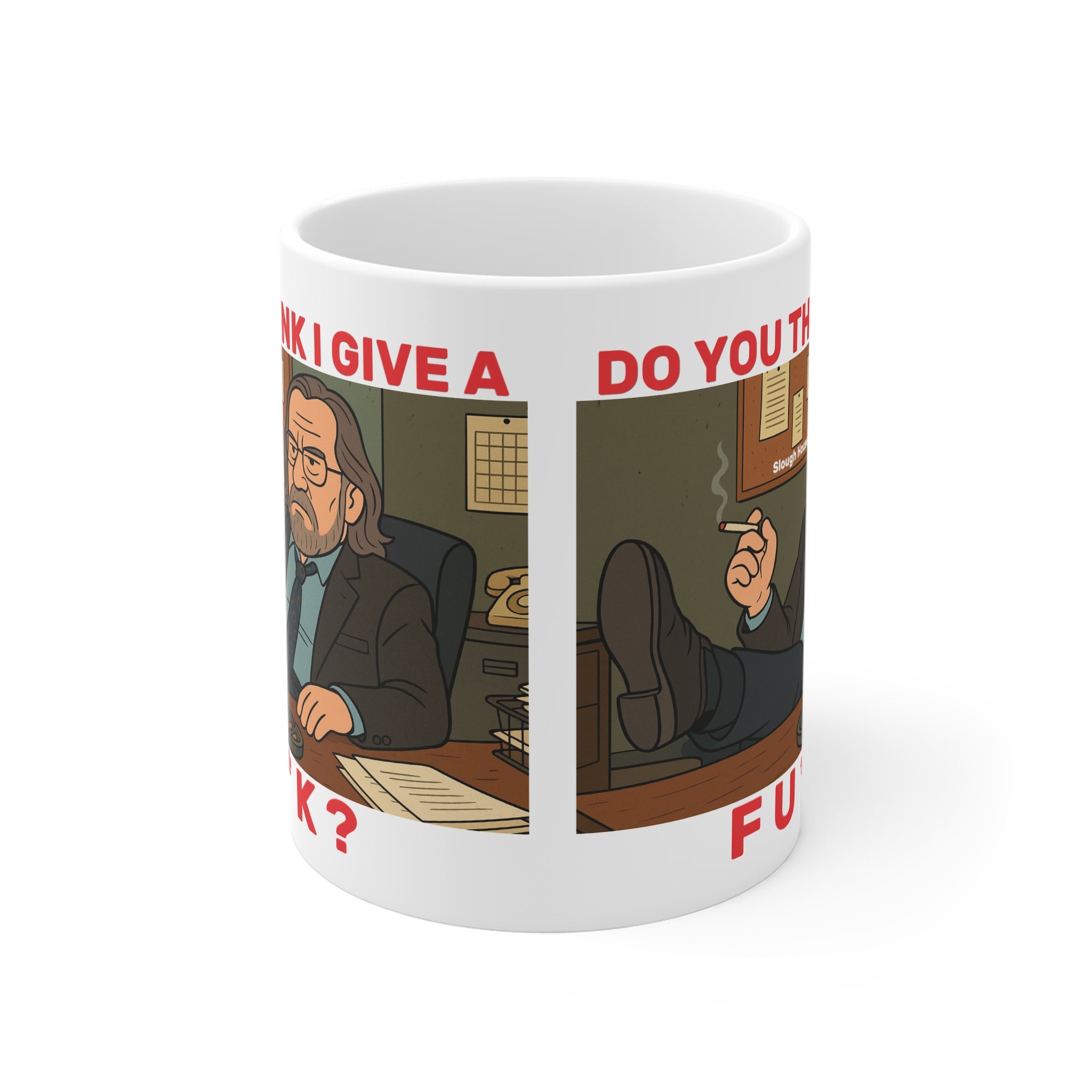White Slow horses t v show themed mug with Jackson lamb graphic, and red text "do you think I give a fu*k ?" 