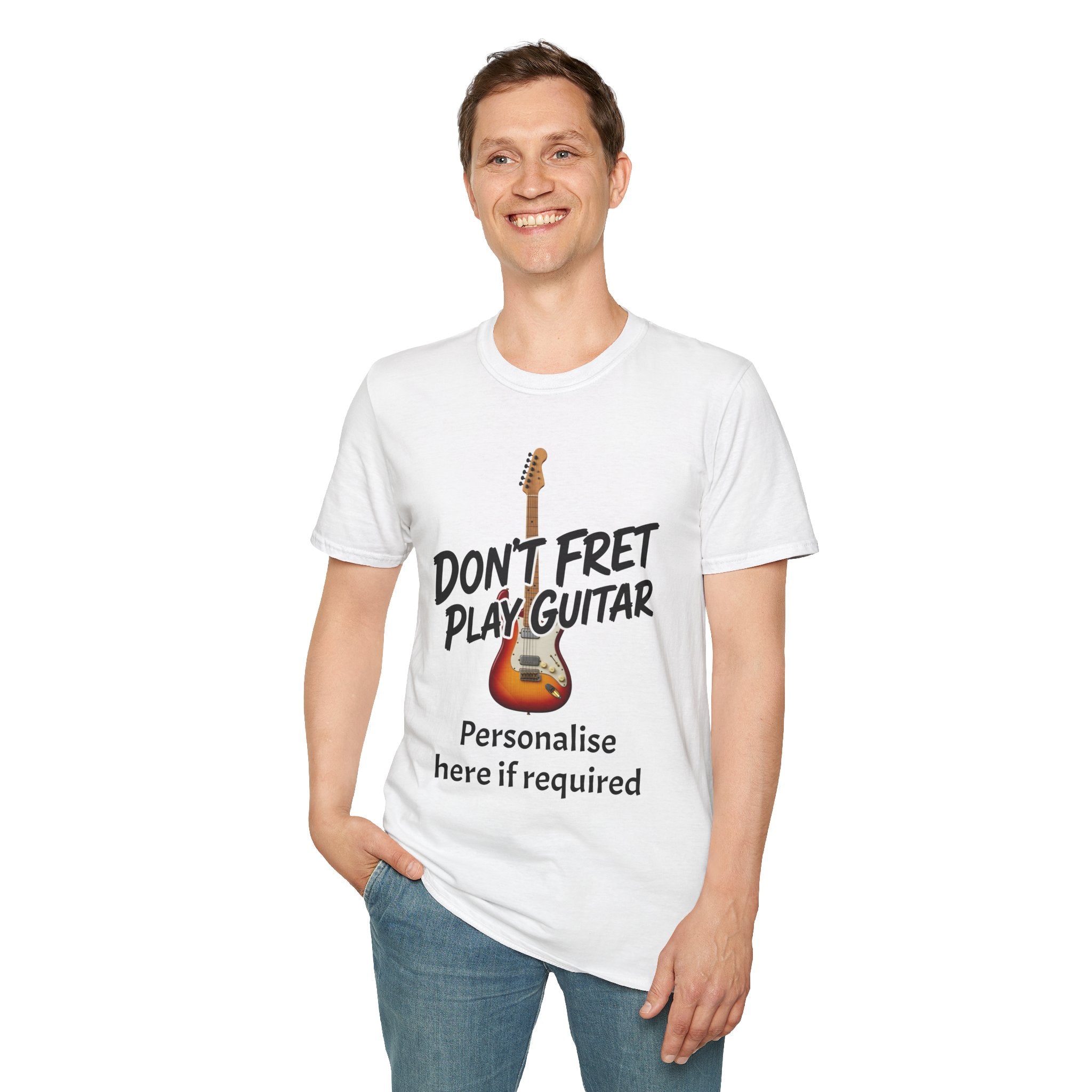 Don't Fret Play Guitar T-Shirt | Funny Guitarist Shirt – Personalised Option | Fat Boris Guitar Shed Printify