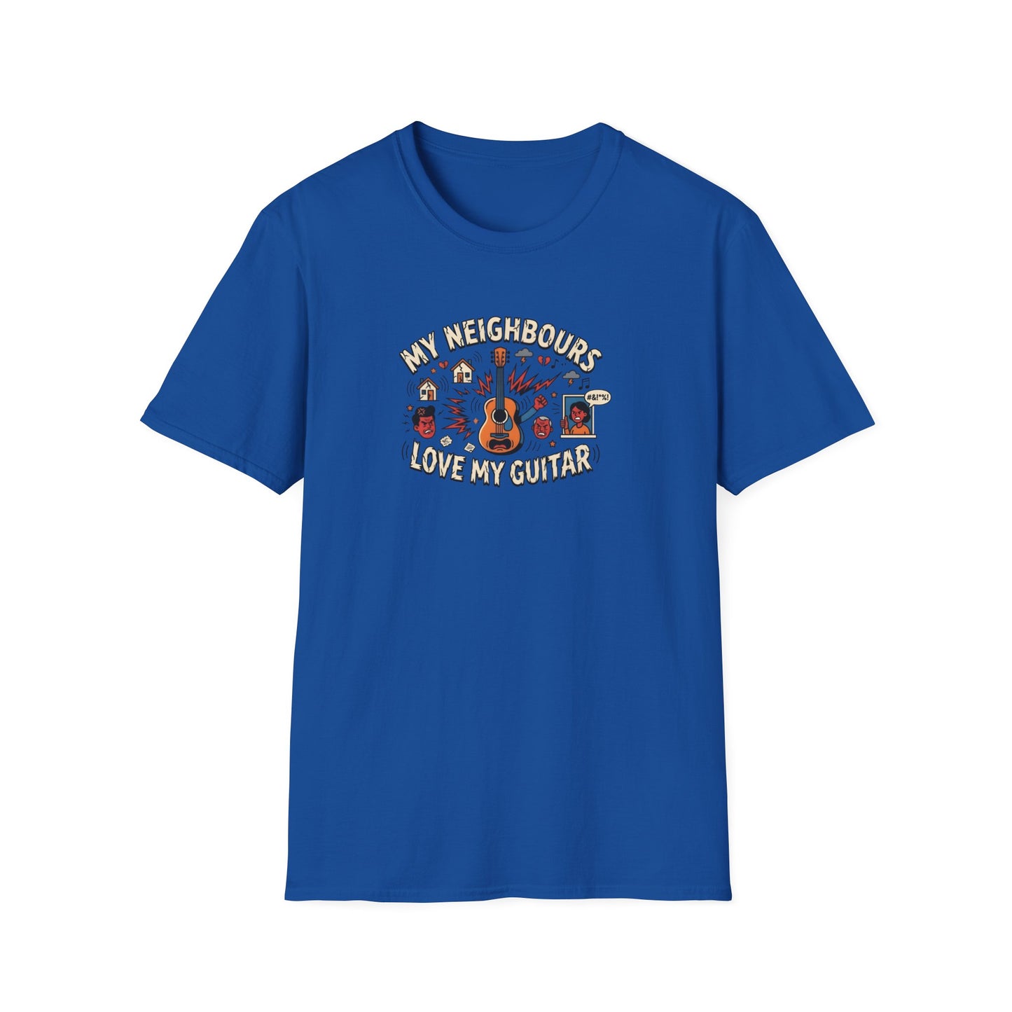 My Neighbours Love My Guitar" Loud Music T-Shirt - Relatable Guitarist Humour