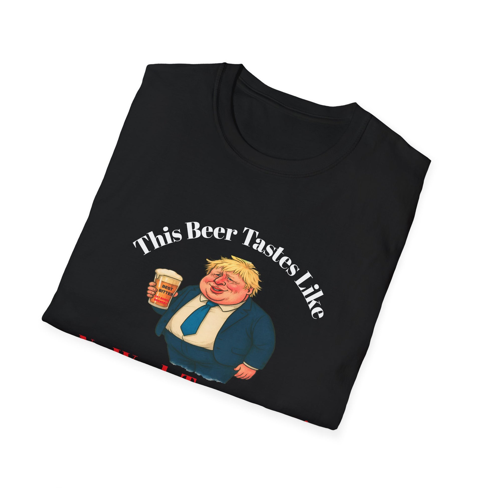 FOLDED BLACK T SHIRT  “This Beer Tastes Like No Work Tomorrow!” design from the Fat Boris Beer Shed collection 