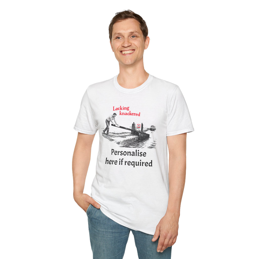 Locking Knackered - Funny Canal Boating & Narrowboat T-Shirt With Customise Option Printify