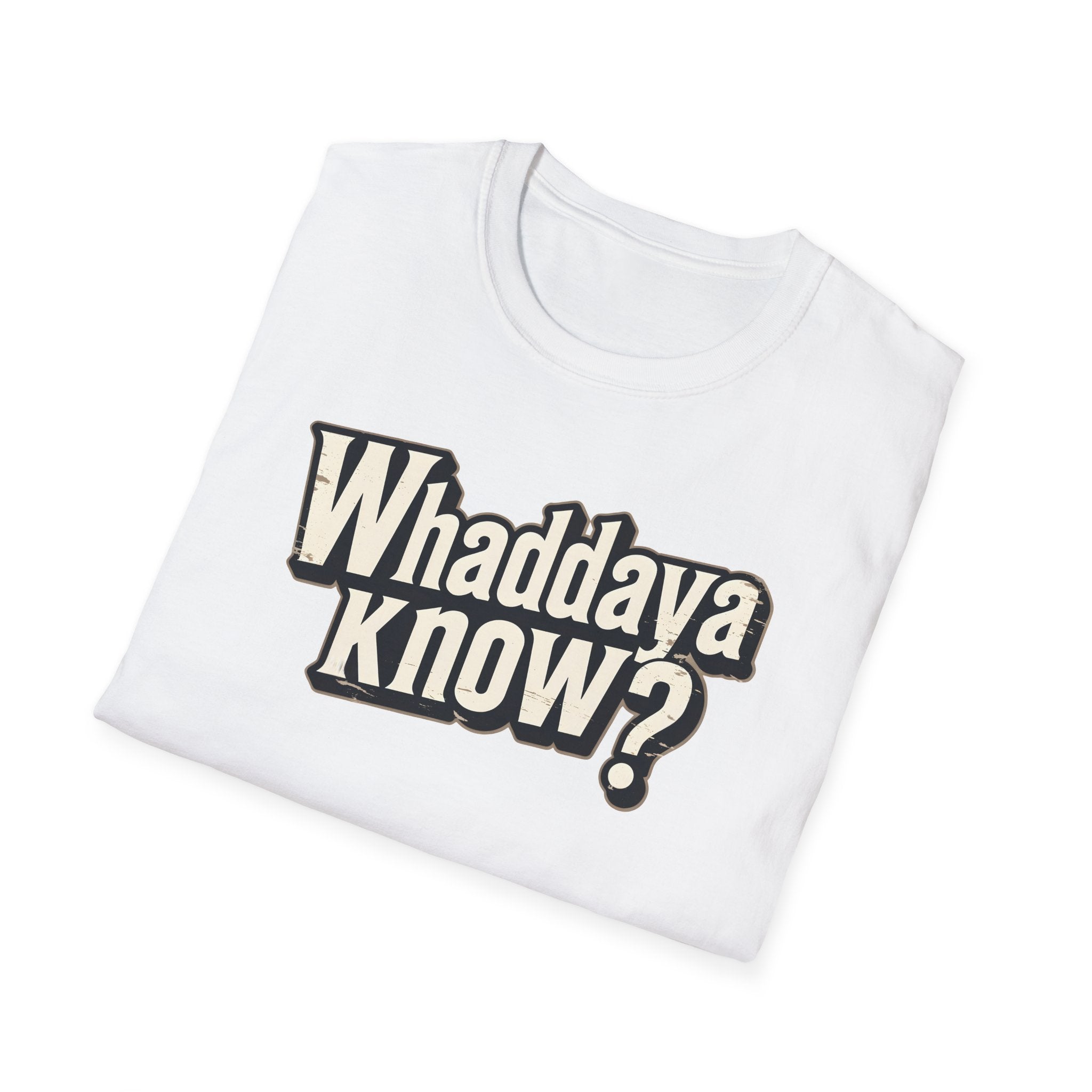 Whaddaya Know? Retro Distressed T-Shirt | Funny British Slang Tee | What Do You Know Sarcastic Shirt Printify