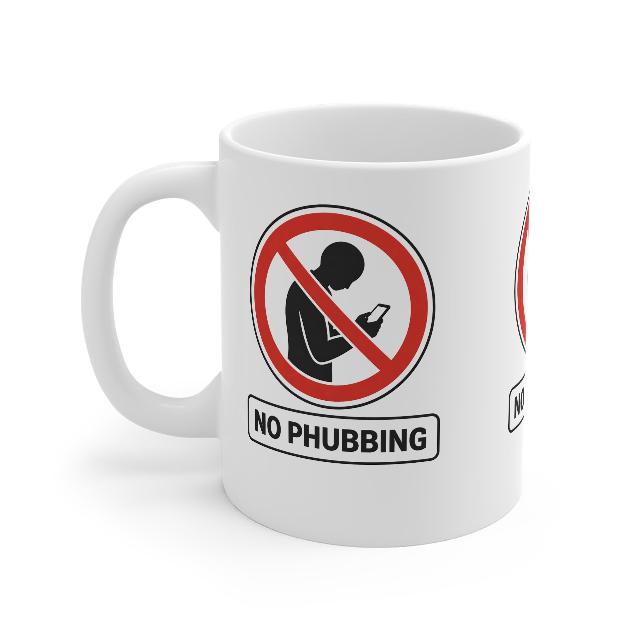 No Phubbing Coffee Mug — Anti-Phone Social Awareness 11oz White Mug Printify