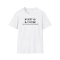 FET'S LUCK Do You Feel Lucky Today? Distressed T-Shirt – Funny Adult Humor Tee Printify