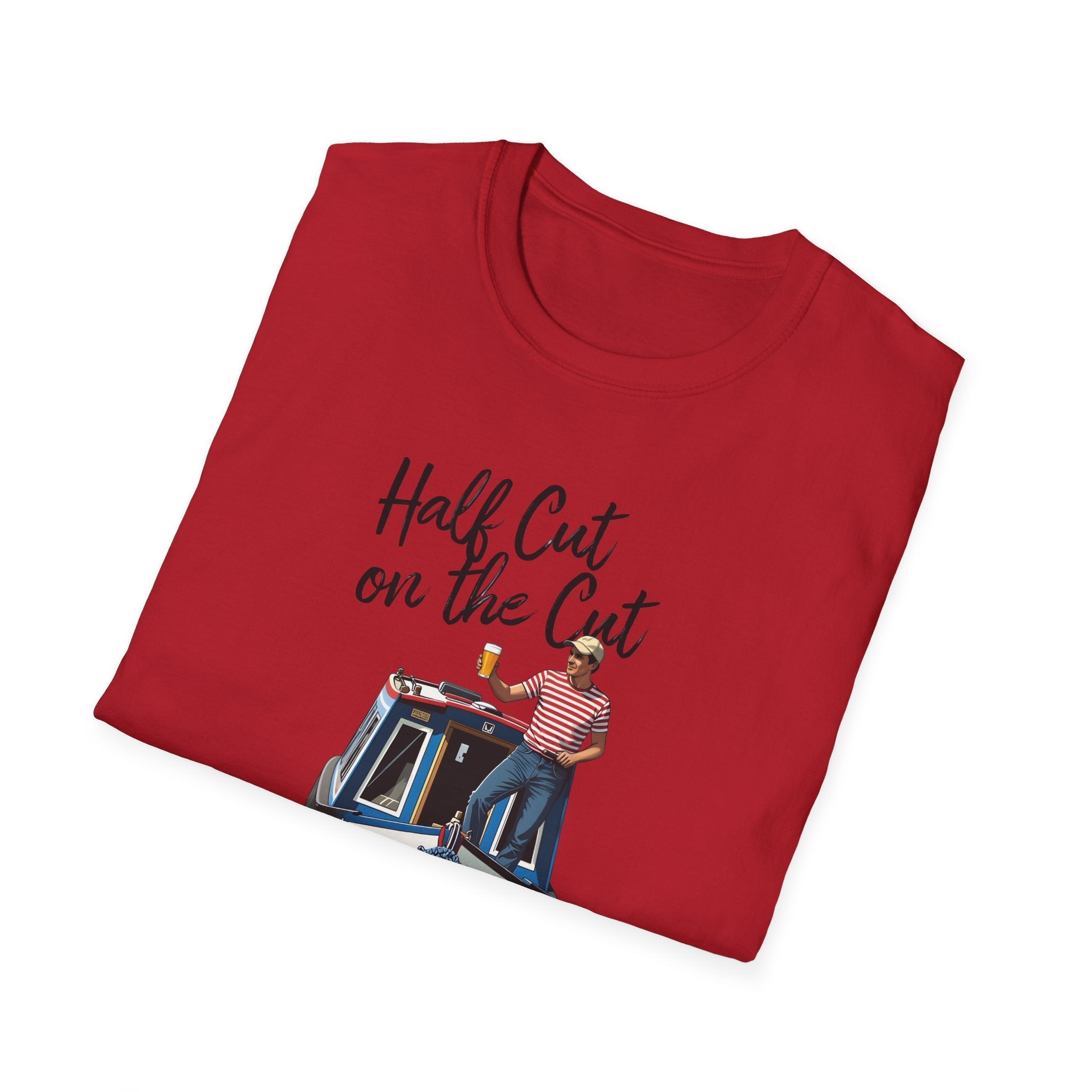 T-Shirt — “Half Cut on the Cut” Narrow boat Humour  Graphic Tee Printify
