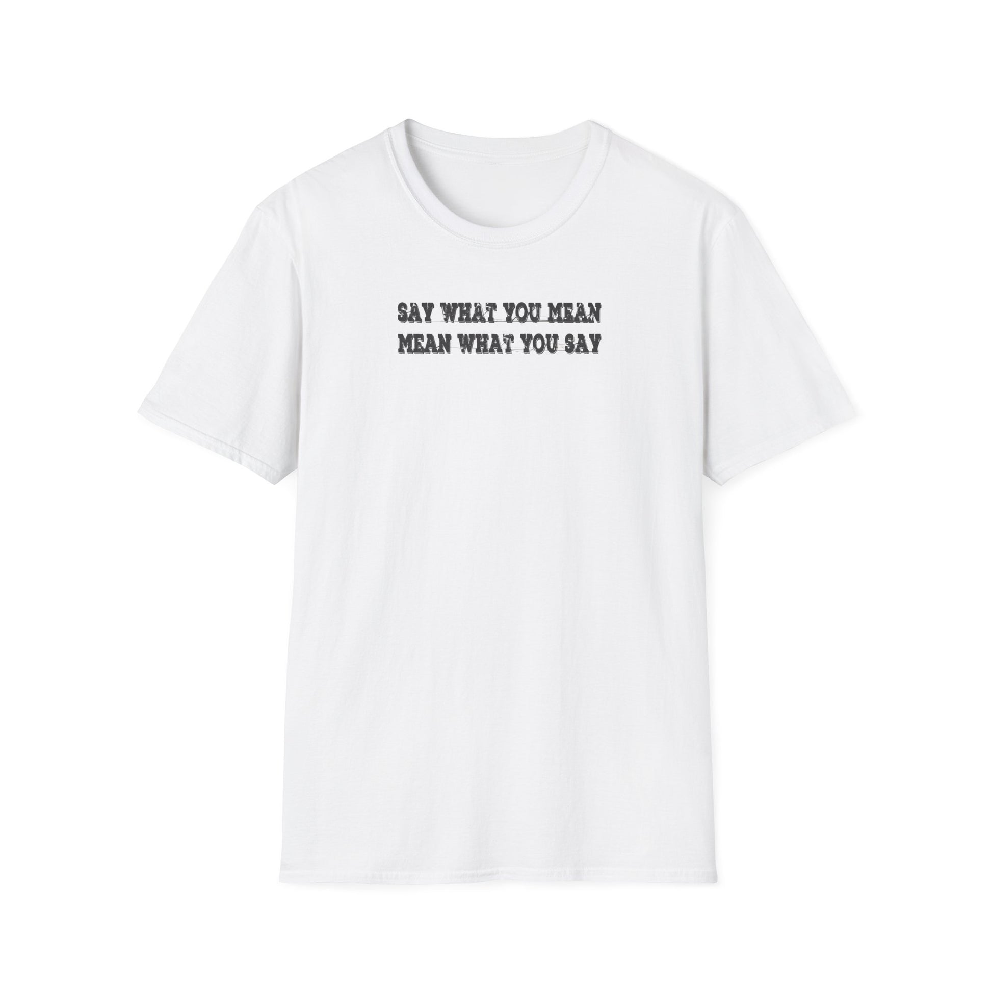 White t-shirt with black text on a white background
