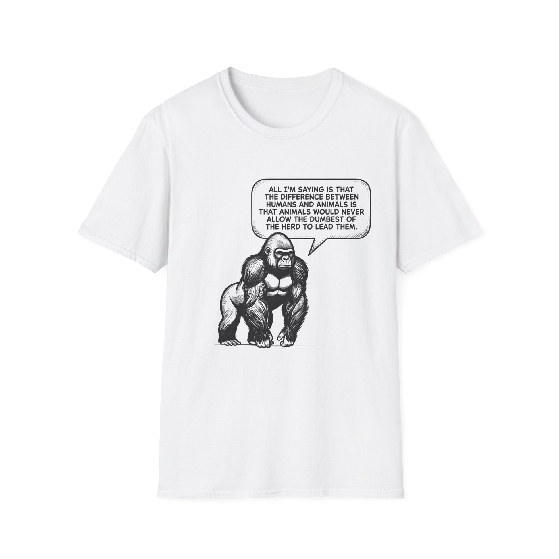 Political Satire Gorilla T-Shirt - "Dumbest of the Herd" Funny Quote Tee | Gildan Softstyle Unisex Shirt Printify
