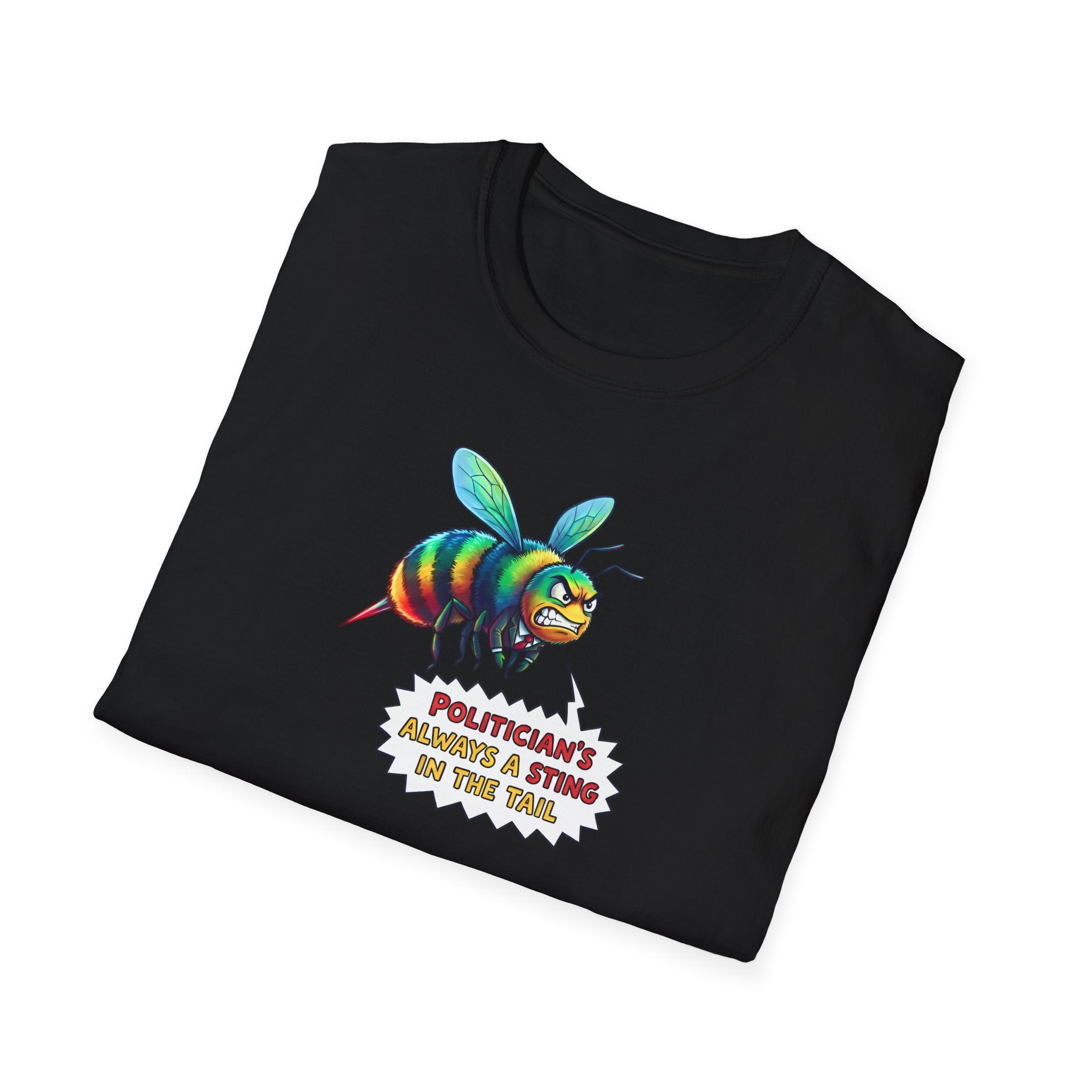 Angry Bee "Politician's Always a Sting in the Tail" T-Shirt