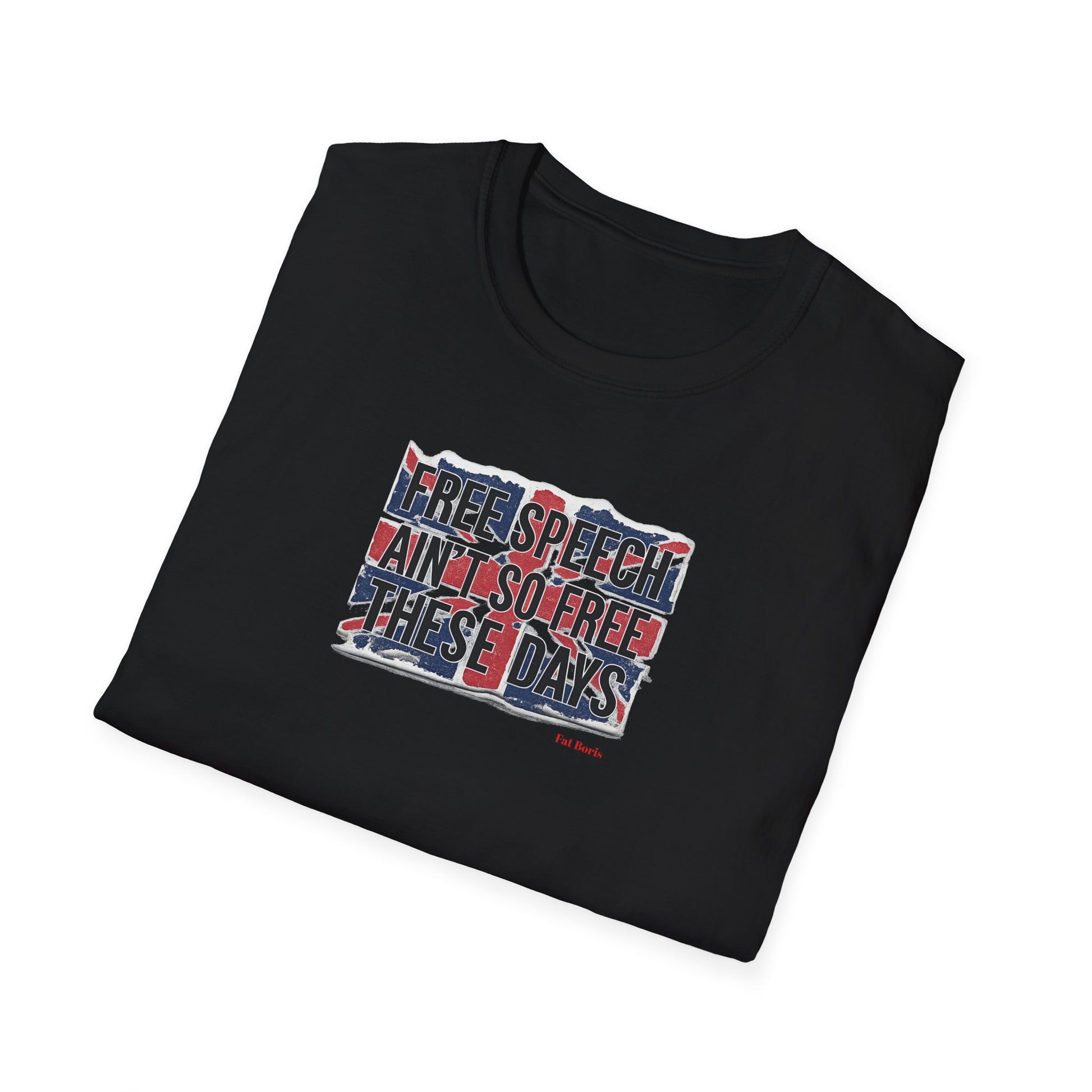 Free Speech Patriotic T-Shirt — "Free Speech Ain't So Free These Days" graphic