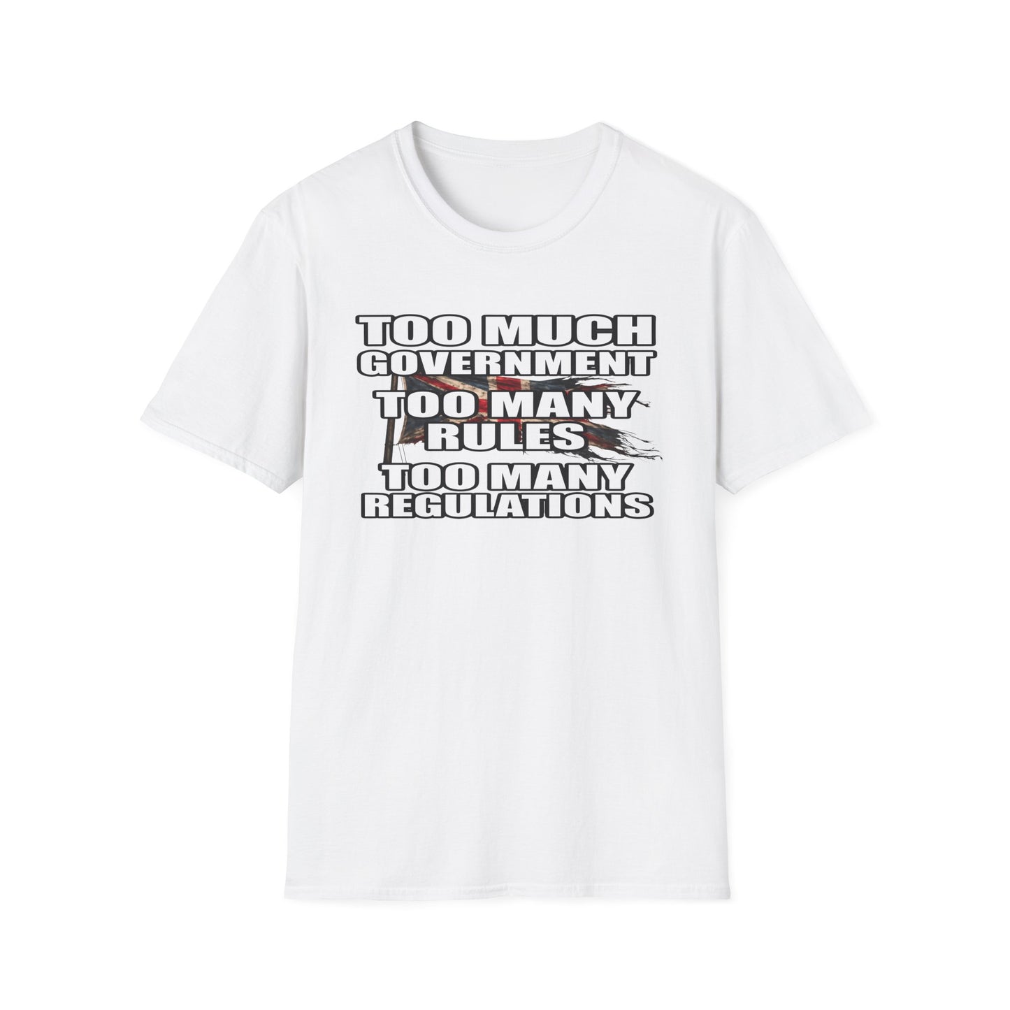 Too Much Government Too Many Rules Regulations T-Shirt | Funny Political Satire | Gildan Softstyle Printify