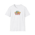T-Shirt — "Admit It, Life Would Be Boring Without Me" Retro Graphic Tee