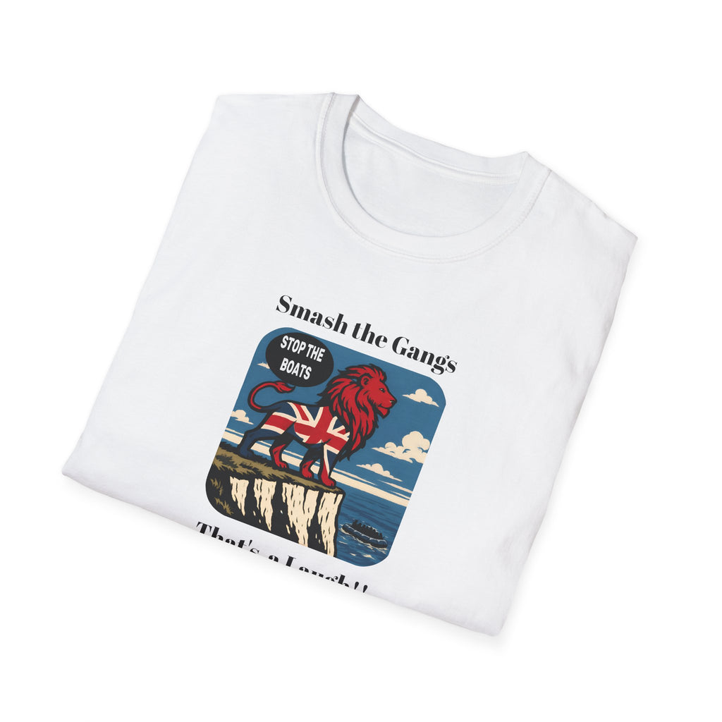 Folded white Political satire T-shirt featuring a bold protest illustration and the slogan “Smash the gangs, that’s a laugh!!”
