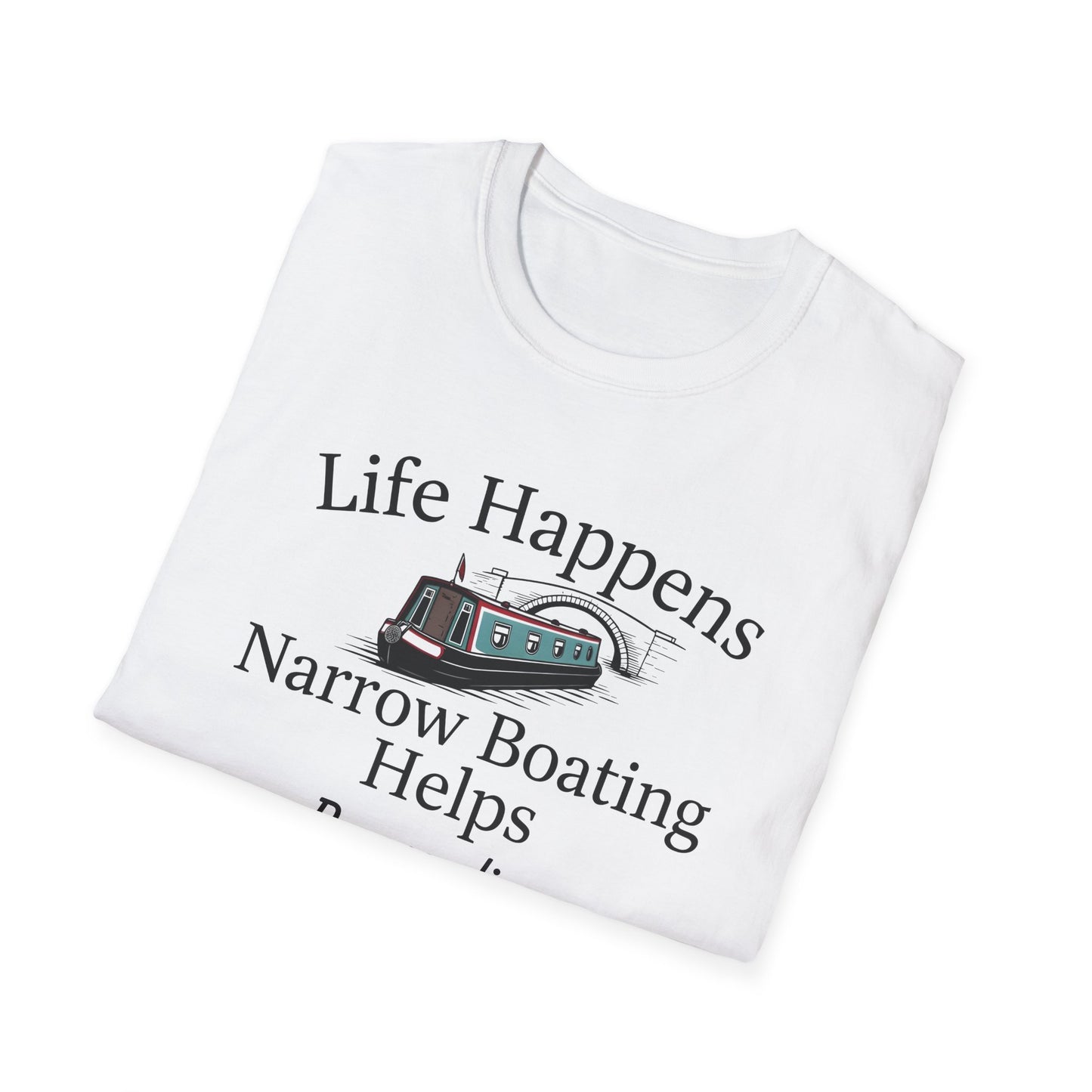 Life Happens Narrow Boating Helps T-Shirt | Personalised Option Narrowboat Canal Boat Gift Printify