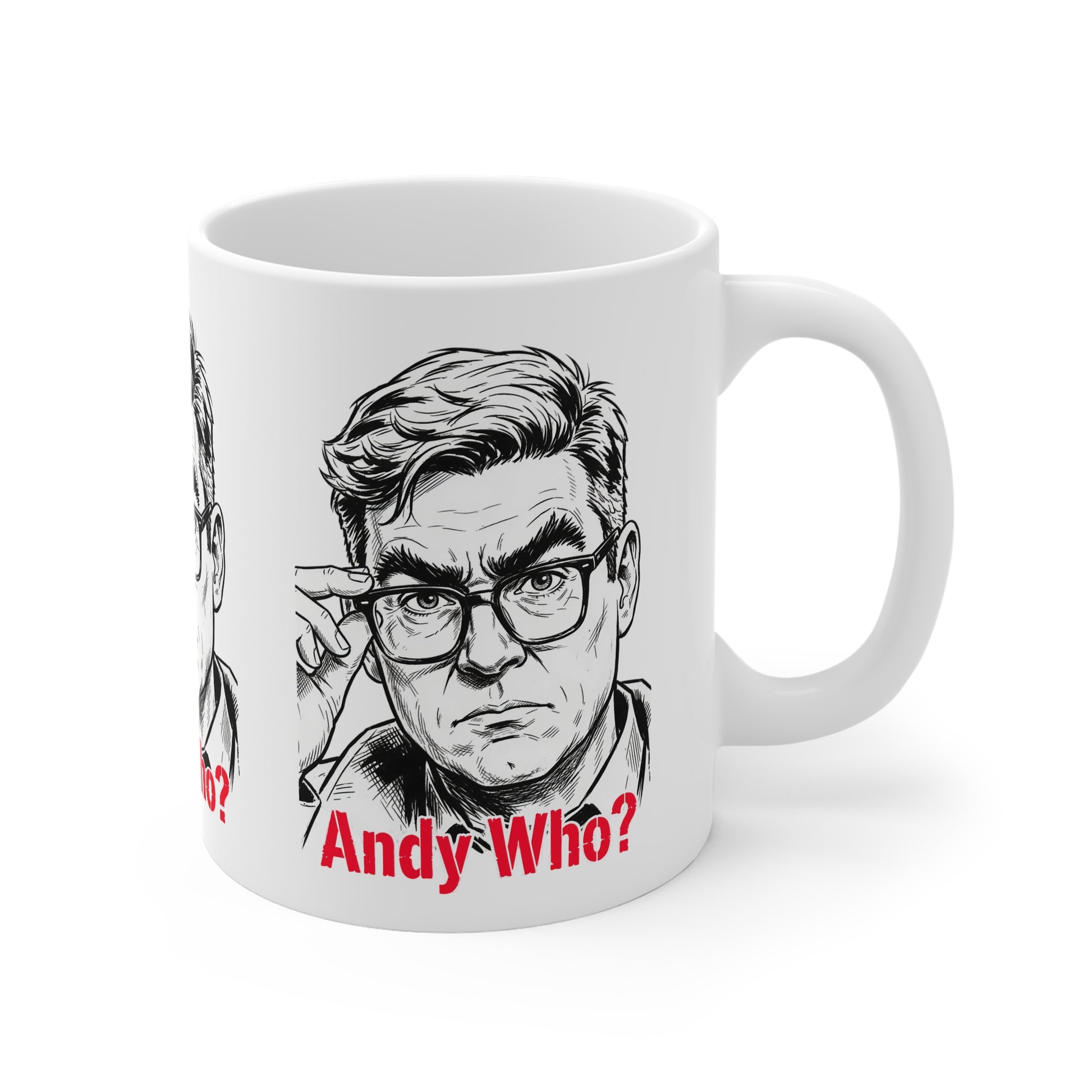 Andy Who? Political Satire Coffee Mug - Andy Burnham Caricature Funny Gift for UK Politics Fans, Manchester Mayor Mug Printify