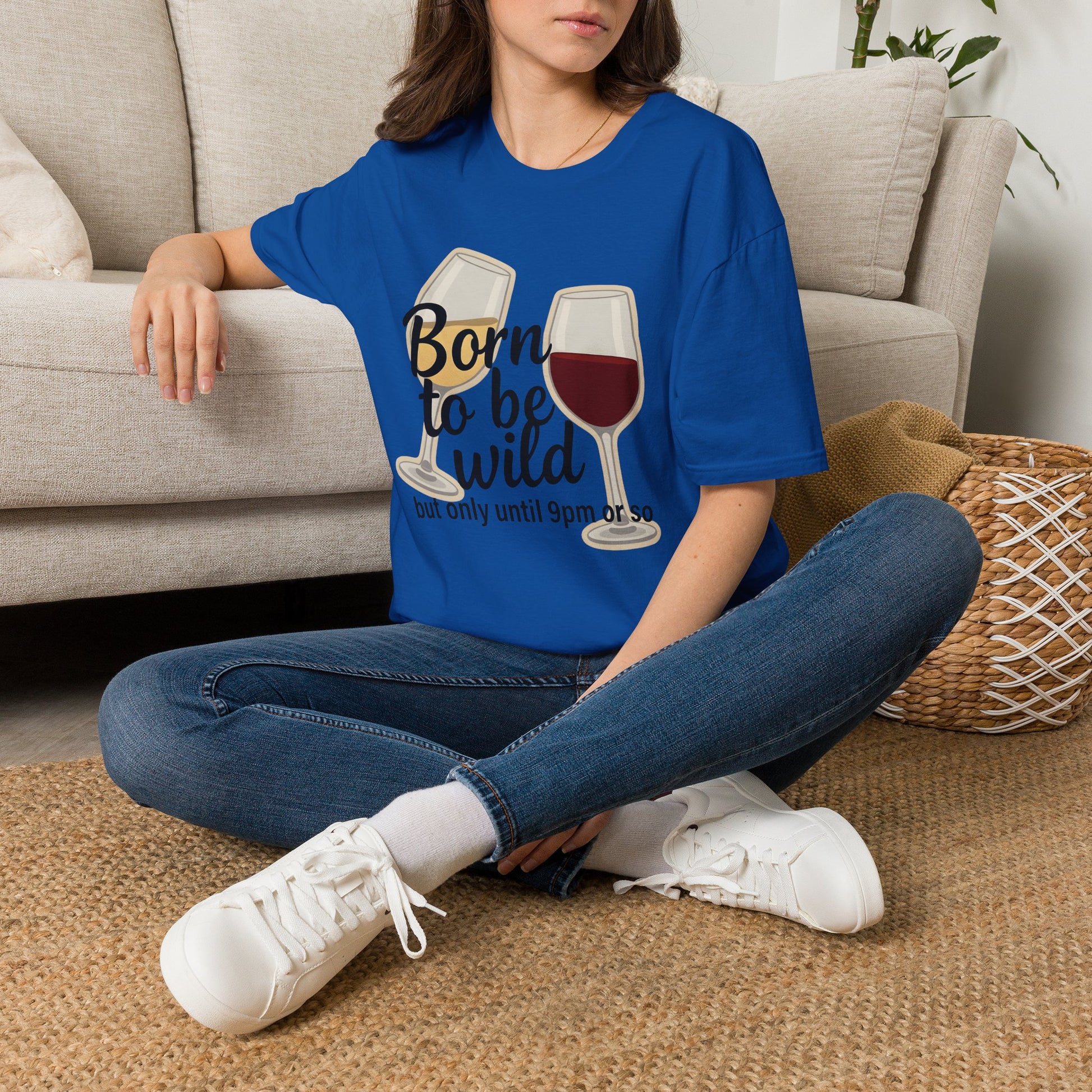 Born to Be Wild But Only Until 9pm or So Wine T-Shirt | Gildan Softstyle Printify