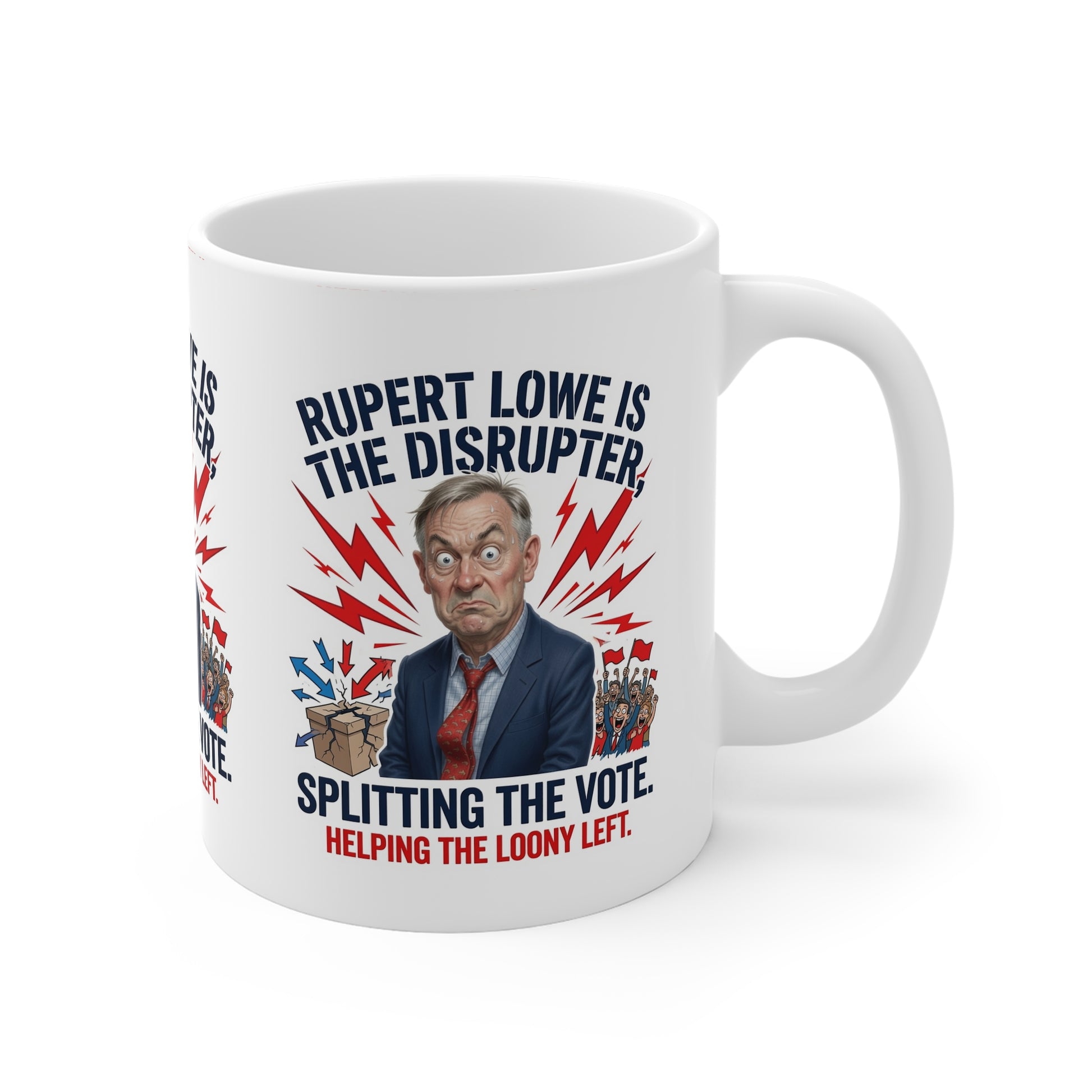 Rupert Lowe Is The Disrupter Political Coffee Mug — "Splitting the Vote" Satire Printify