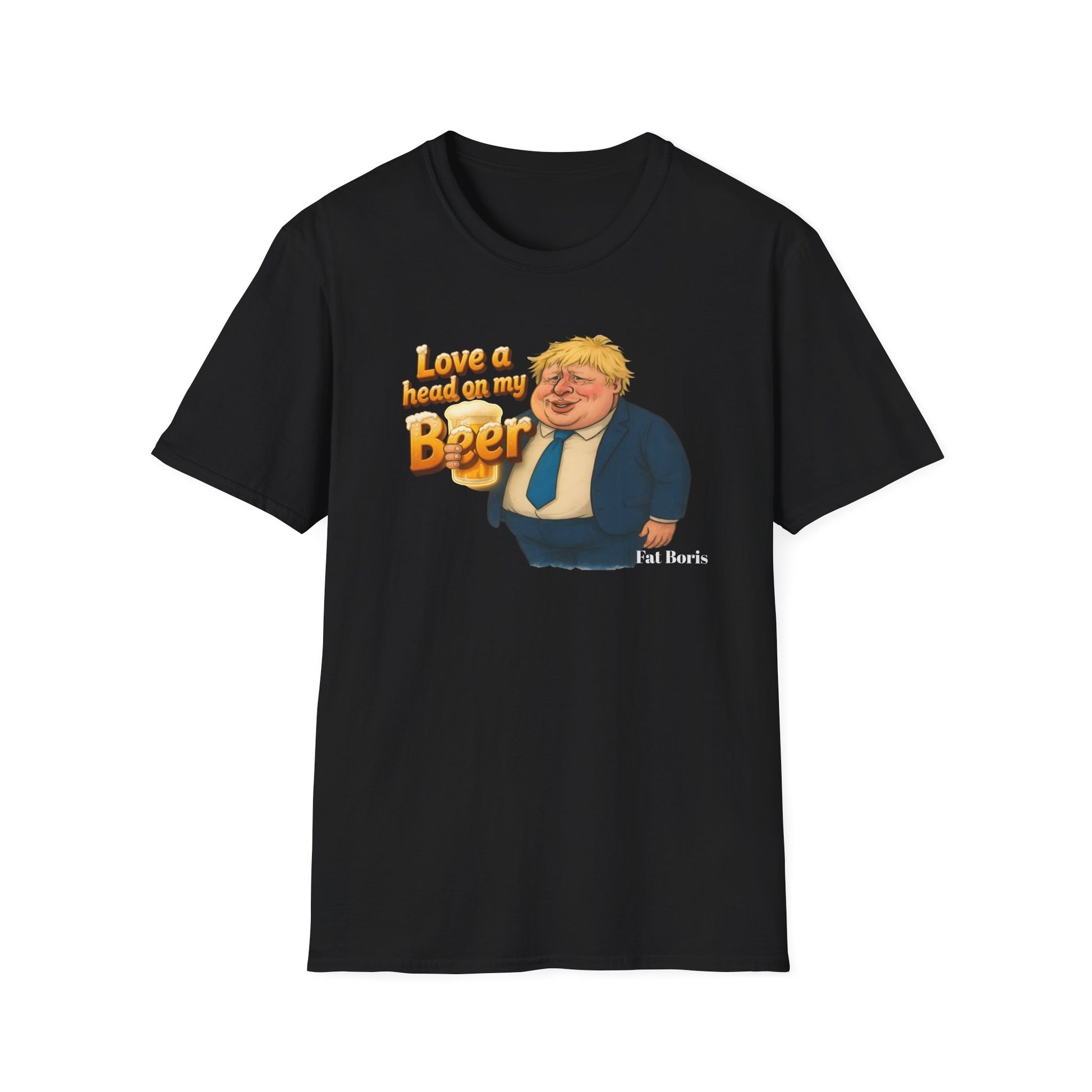 Political Caricature T‑Shirt — "Love a Head on My Beer" Funny Boris Johnson Design Printify