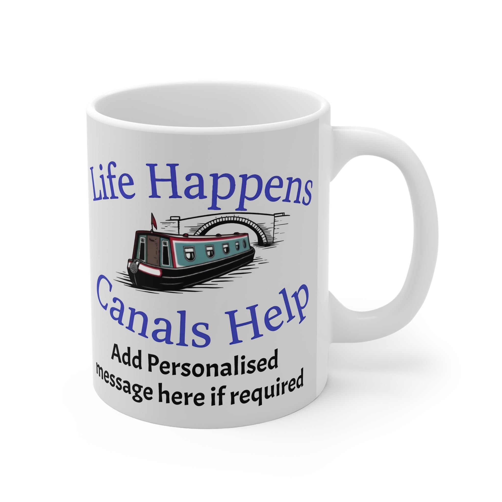 Life Happens, Canals Help – Personalised Narrowboat Coffee Mug | Custom Canal Boat Gift Printify