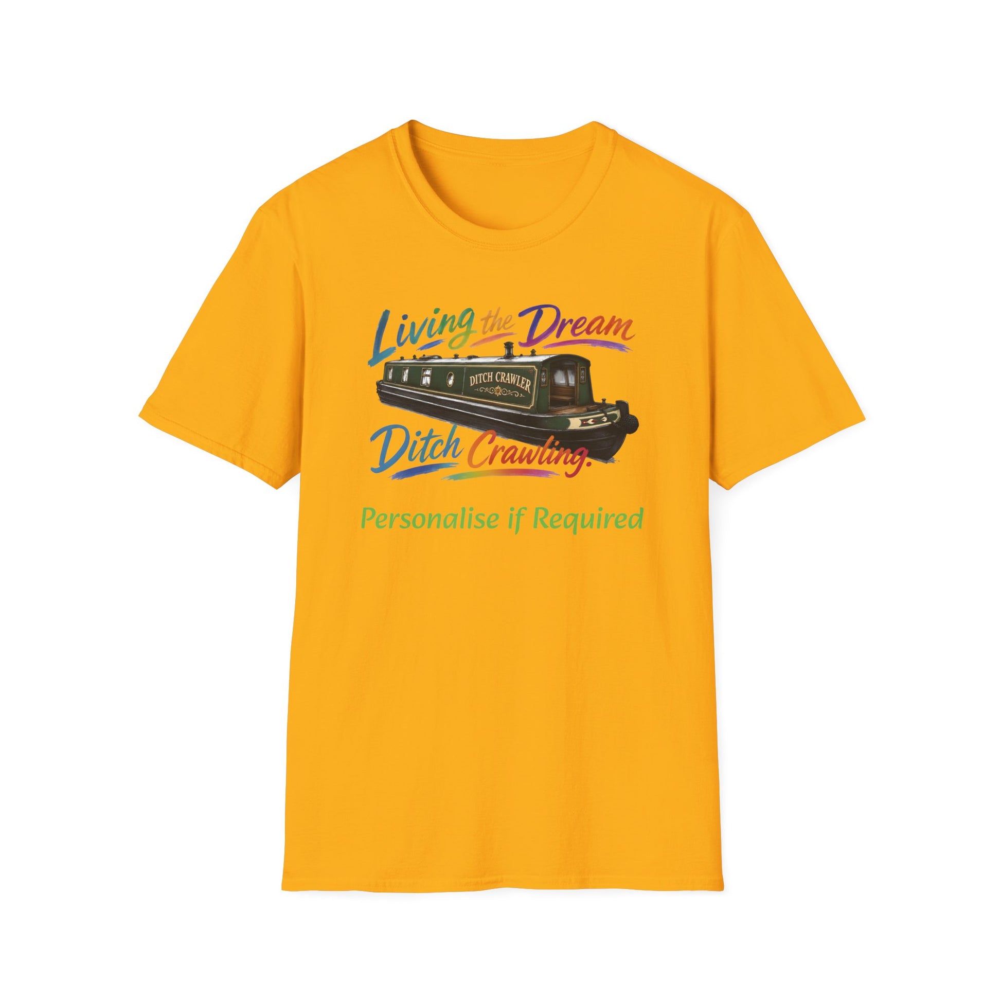 Living the Dream — Ditch Crawling Narrowboat T-Shirt Personalise Option Printify