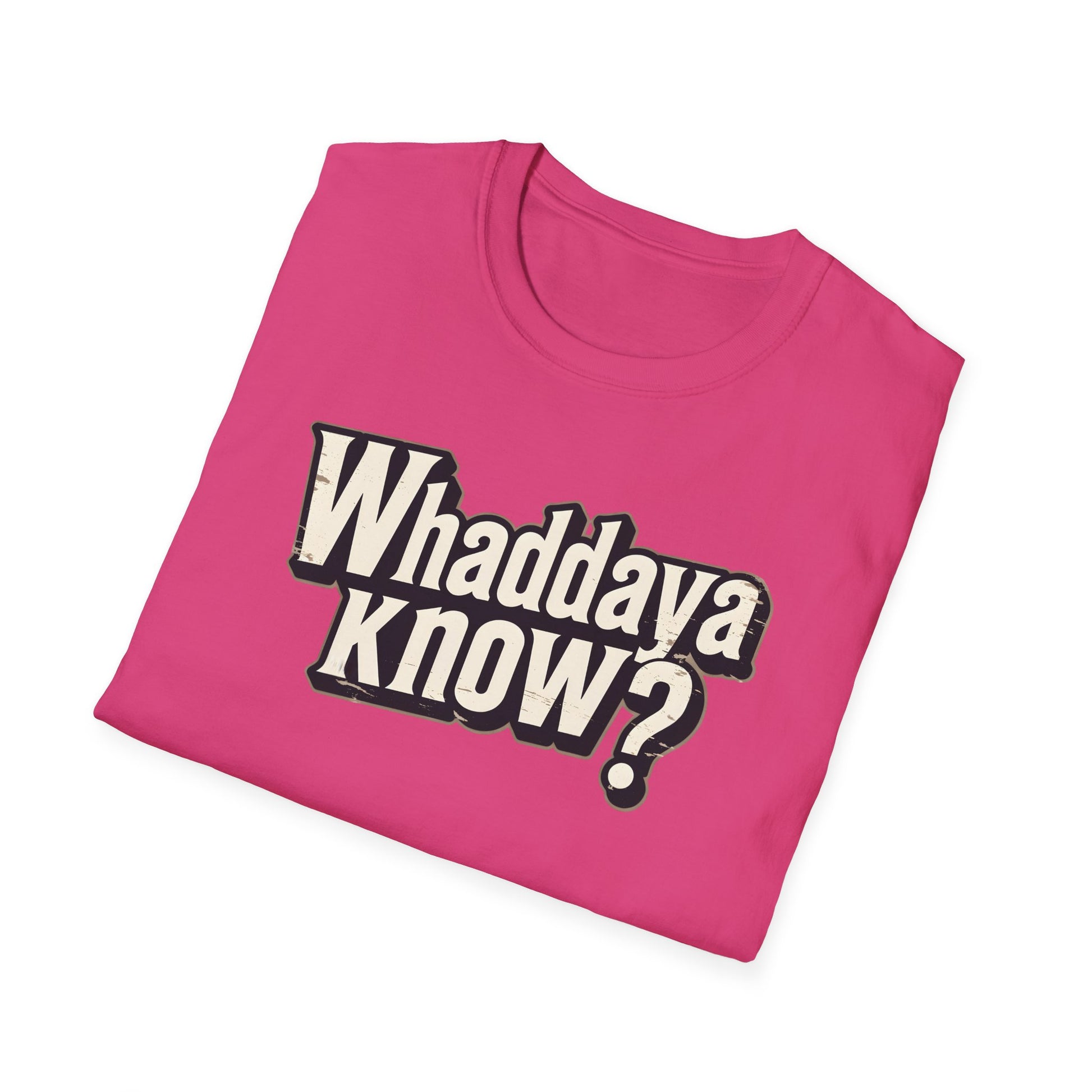 Whaddaya Know? Retro Distressed T-Shirt | Funny British Slang Tee | What Do You Know Sarcastic Shirt Printify