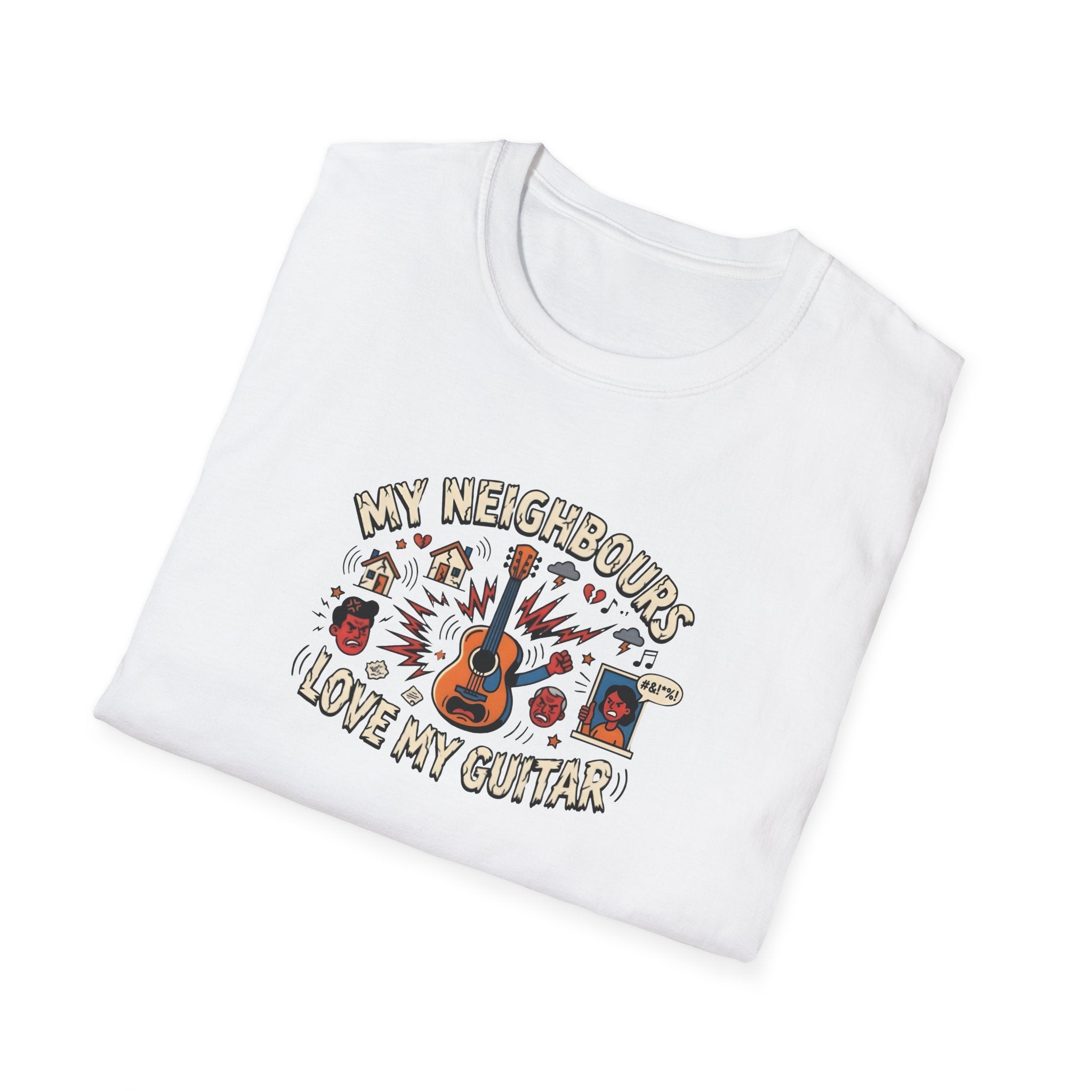 My Neighbours Love My Guitar" Loud Music T-Shirt - Relatable Guitarist Humour