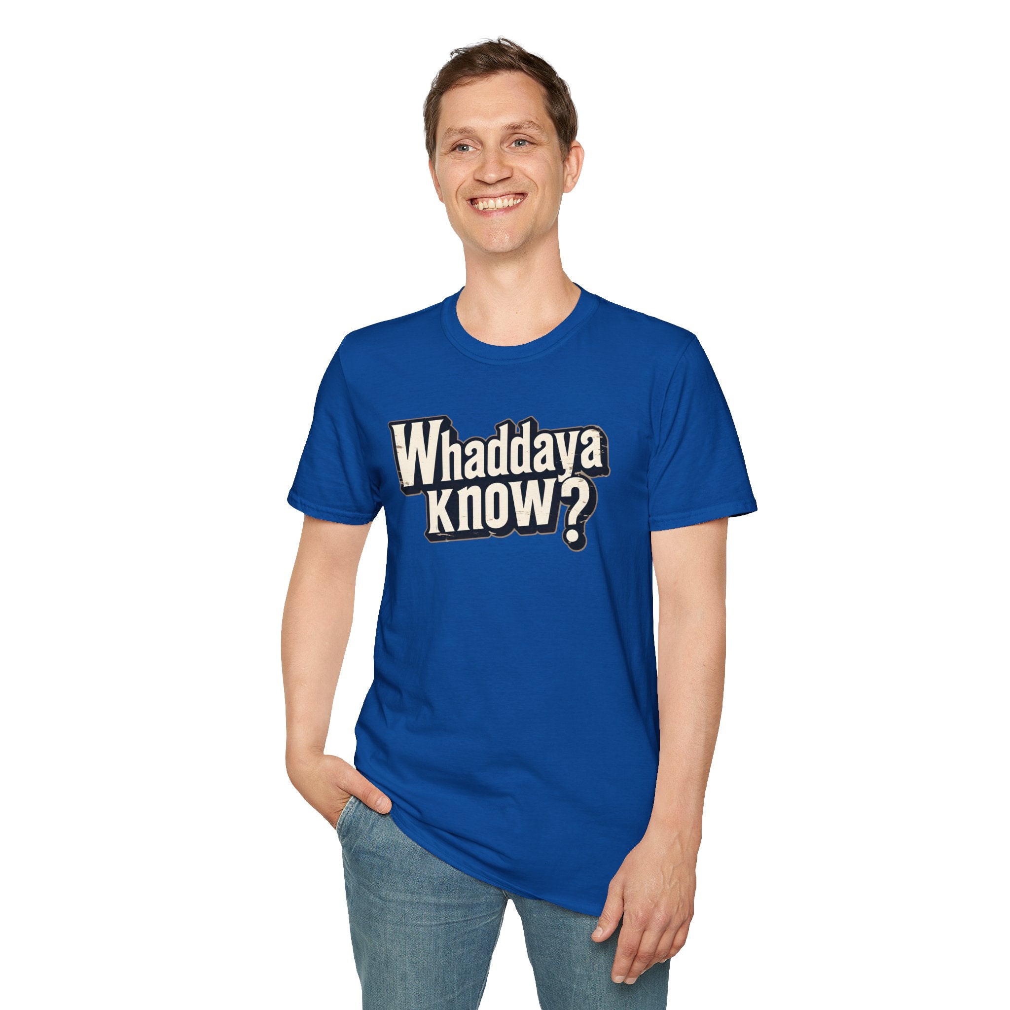 Whaddaya Know? Retro Distressed T-Shirt | Funny British Slang Tee | What Do You Know Sarcastic Shirt Printify