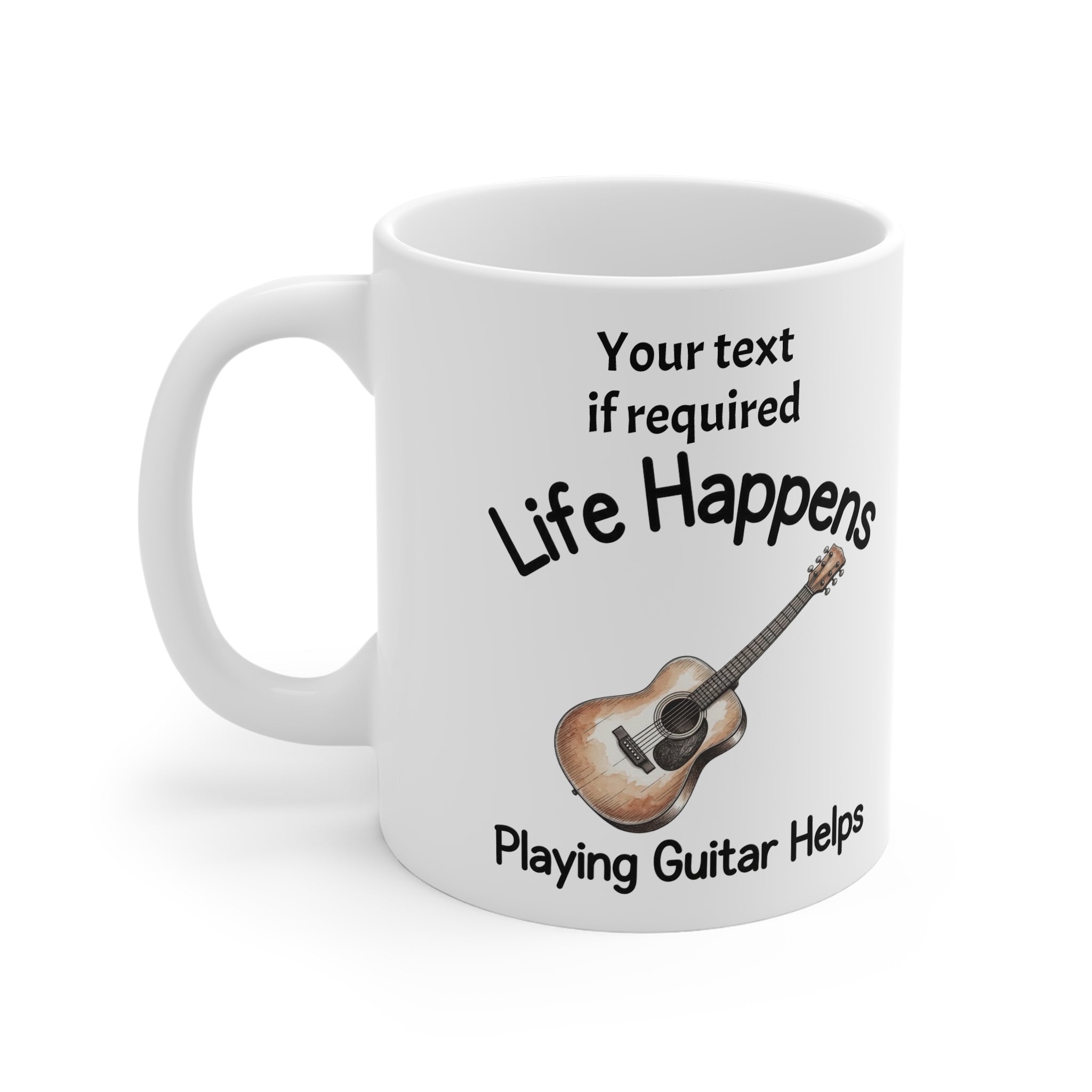 Life Happens Playing Guitar Helps Coffee Mug | Personalized Guitar Mug – Fat Boris Guitar Shed Printify