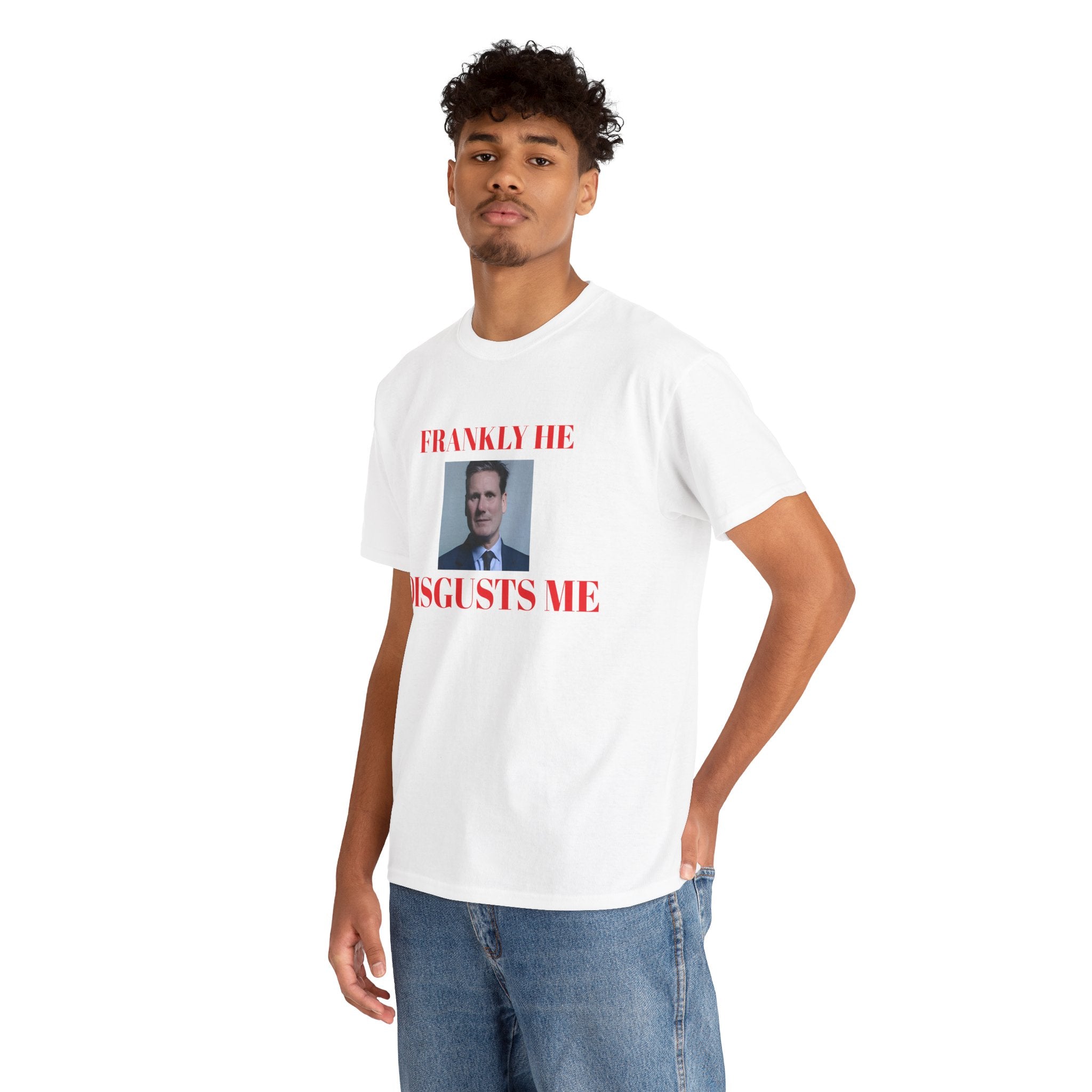 Person wearing White t-shirt with a kier Starmer graphic and text, frankly he disgusts me on a white background