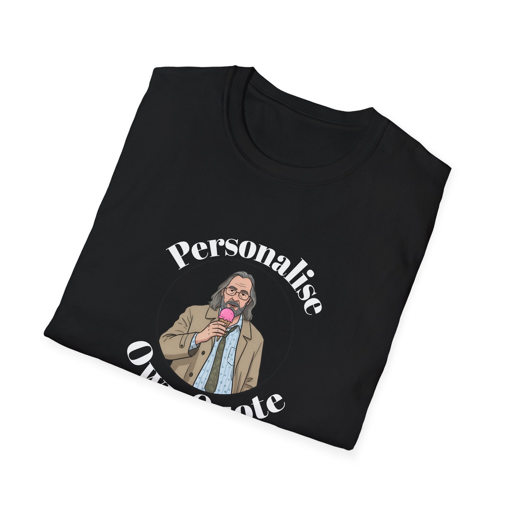 Folded black t-shirt with a graphic Jackson lamb slow horses TV show and text 'Personalise Our Quote' on a white background
