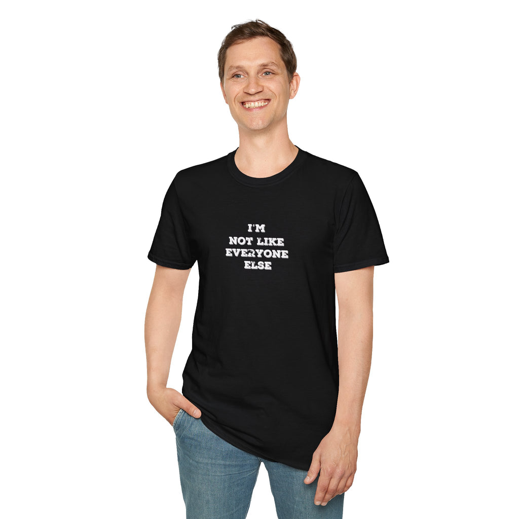 Person wearing a black t-shirt with 'I'm not like everyone else' text on a white background