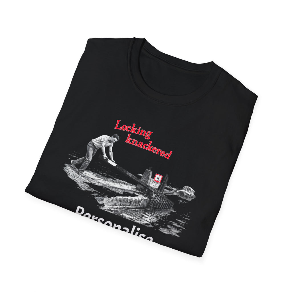 Locking Knackered - Funny Canal Boating & Narrowboat T-Shirt With Customise Option Printify