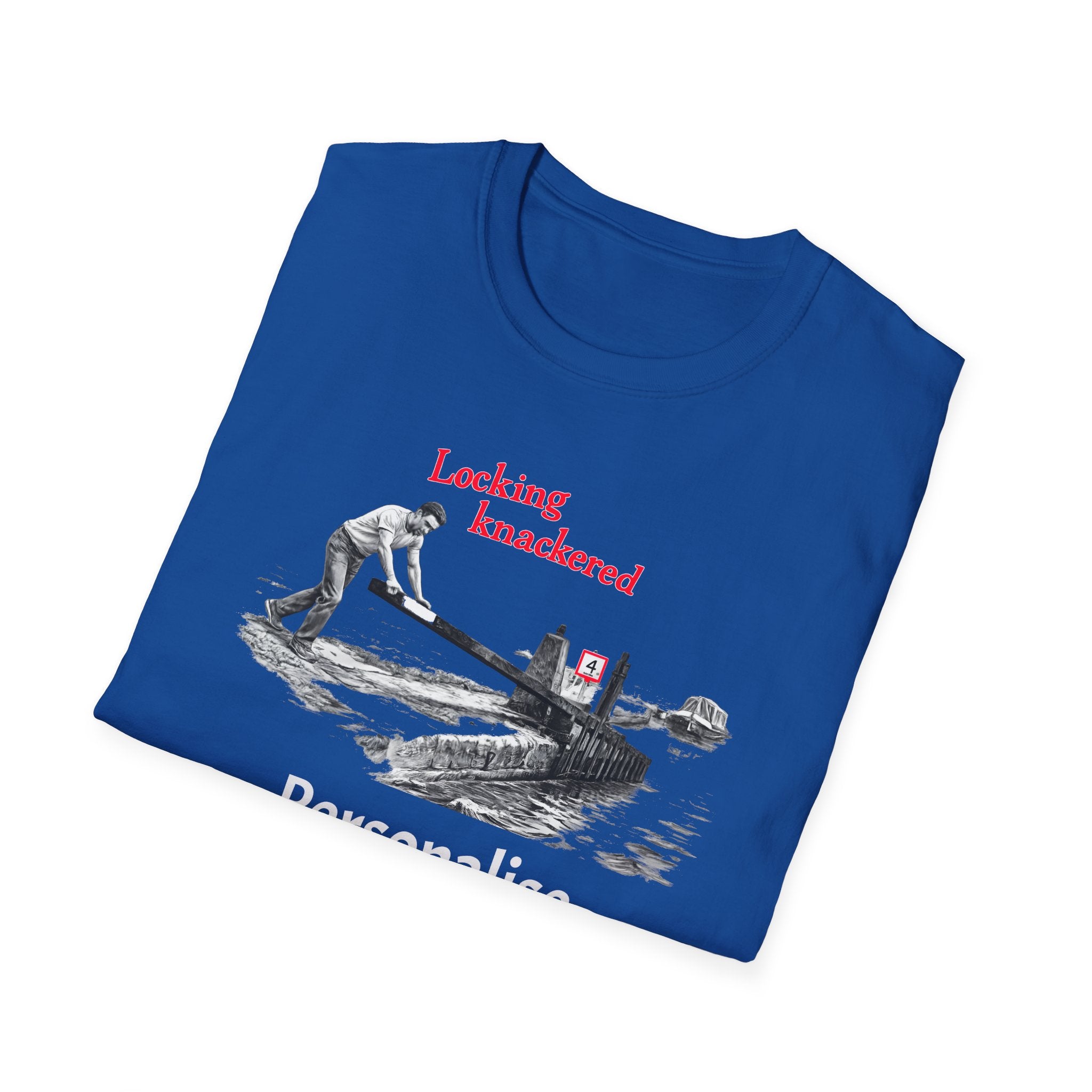 Locking Knackered - Funny Canal Boating & Narrowboat T-Shirt With Customise Option Printify