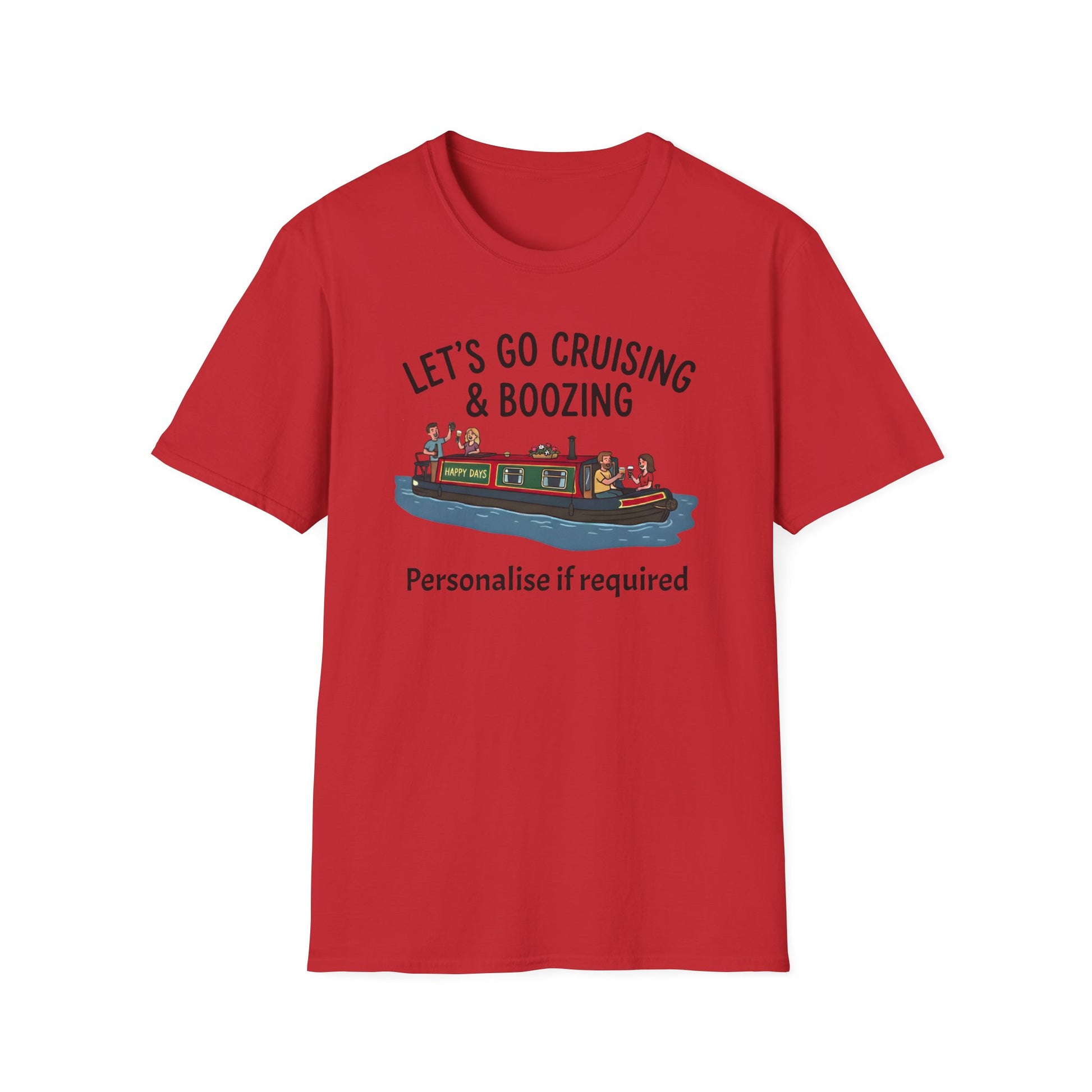 Let's Go Cruising & Boozing T-Shirt — Canal Boat Party Tee Printify