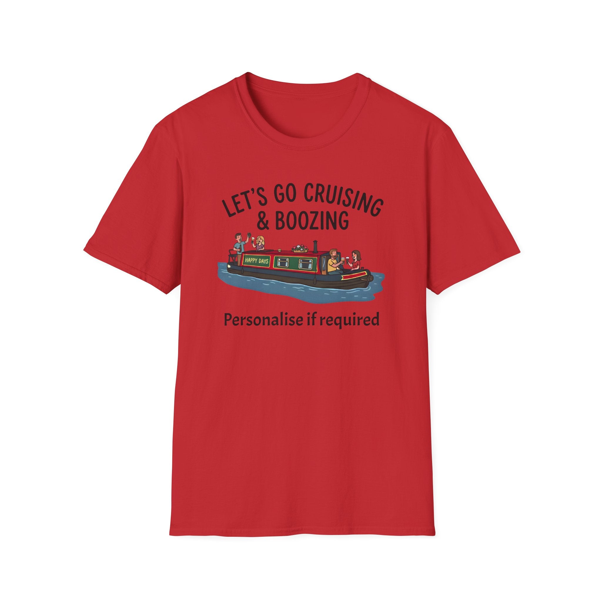 Let's Go Cruising & Boozing T-Shirt — Canal Boat Party Tee Printify