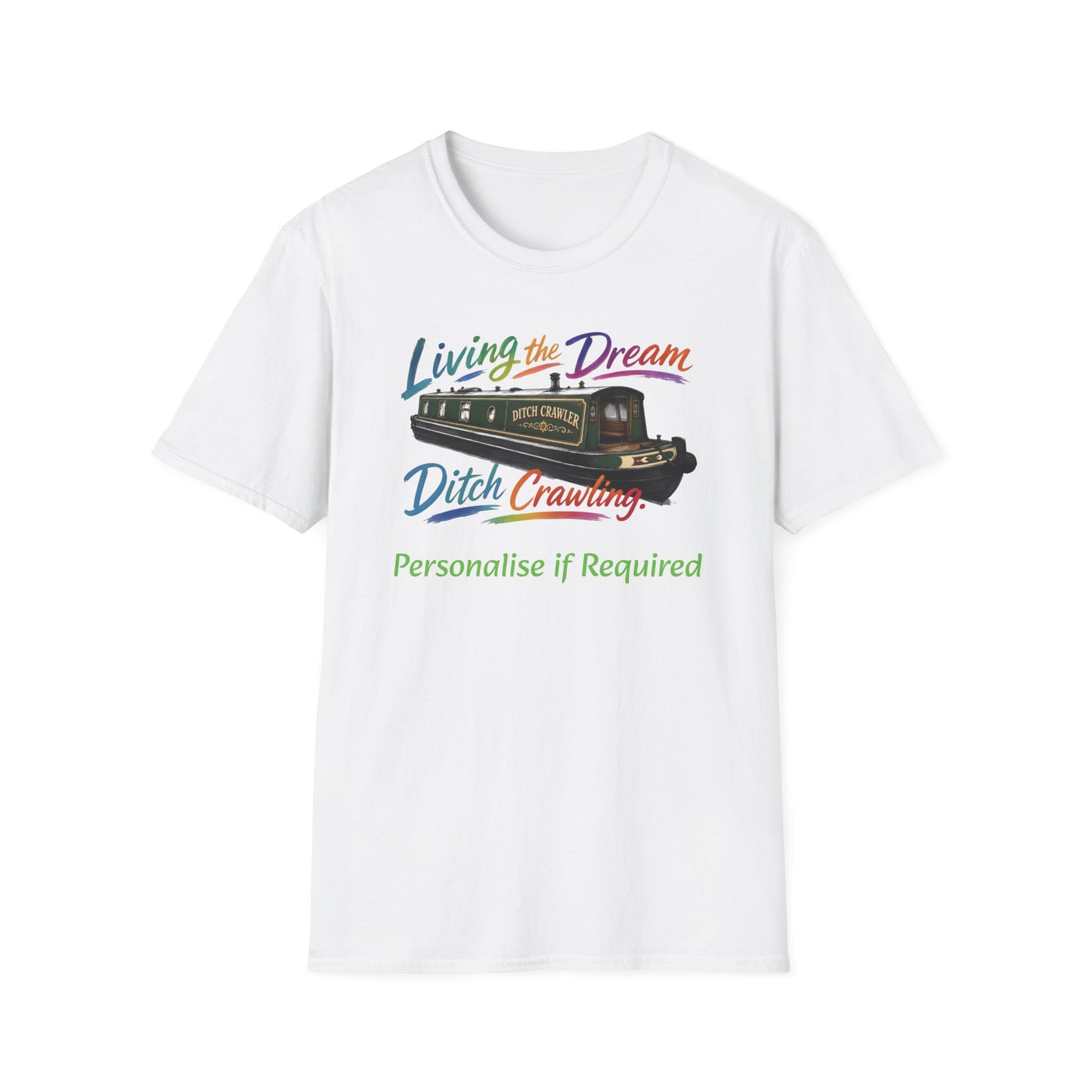 Living the Dream — Ditch Crawling Narrowboat T-Shirt Personalise Option Printify