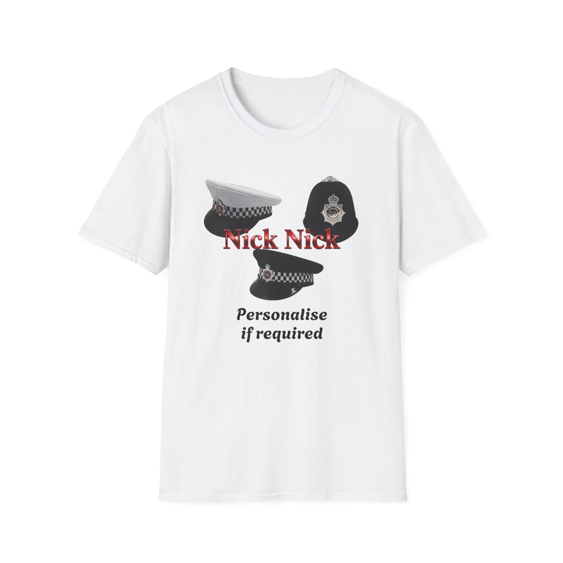 Nick Nick Police Hats T-Shirt – Hilarious UK Bobby & Peaked Cap Desig Printify