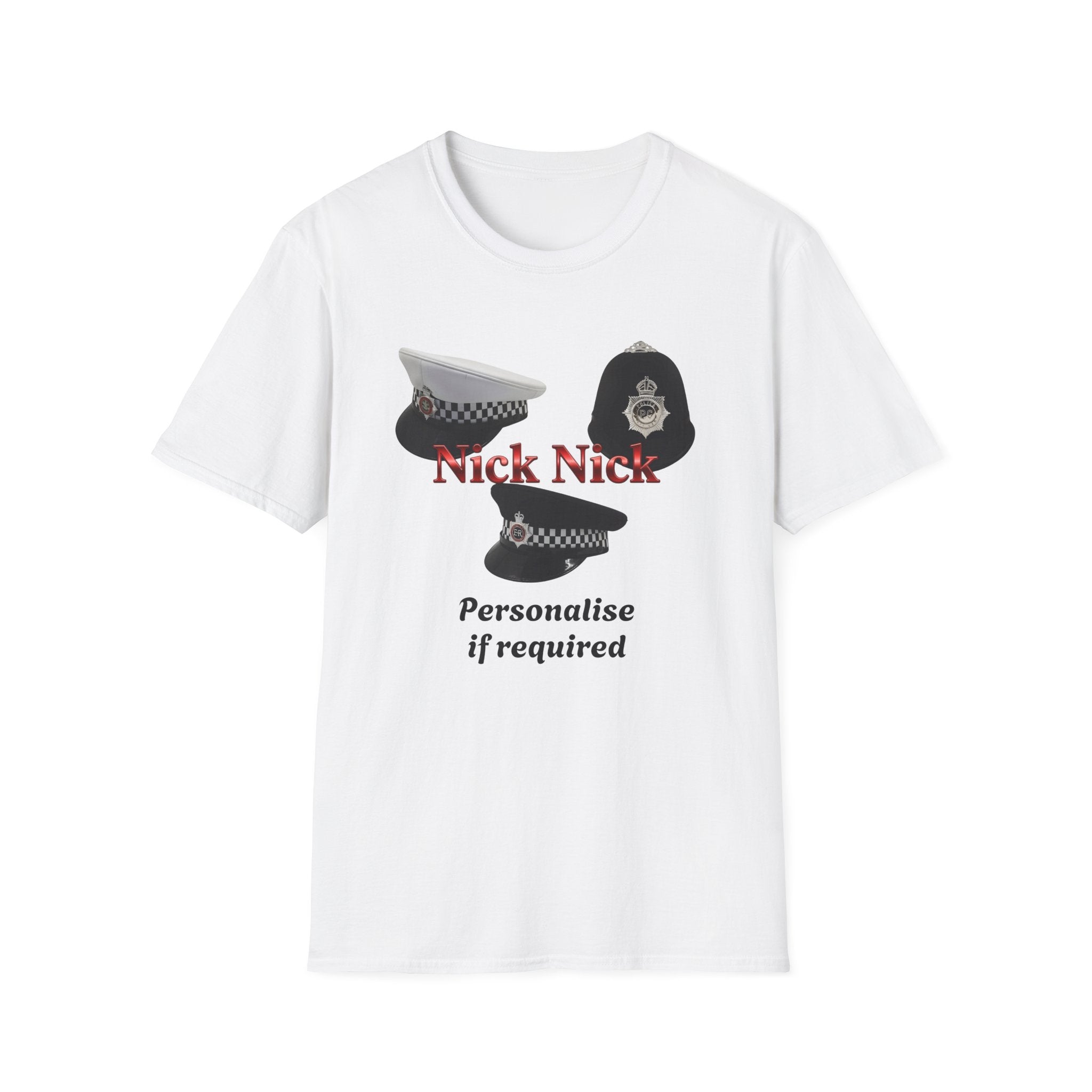 Nick Nick Police Hats T-Shirt – Hilarious UK Bobby & Peaked Cap Desig Printify