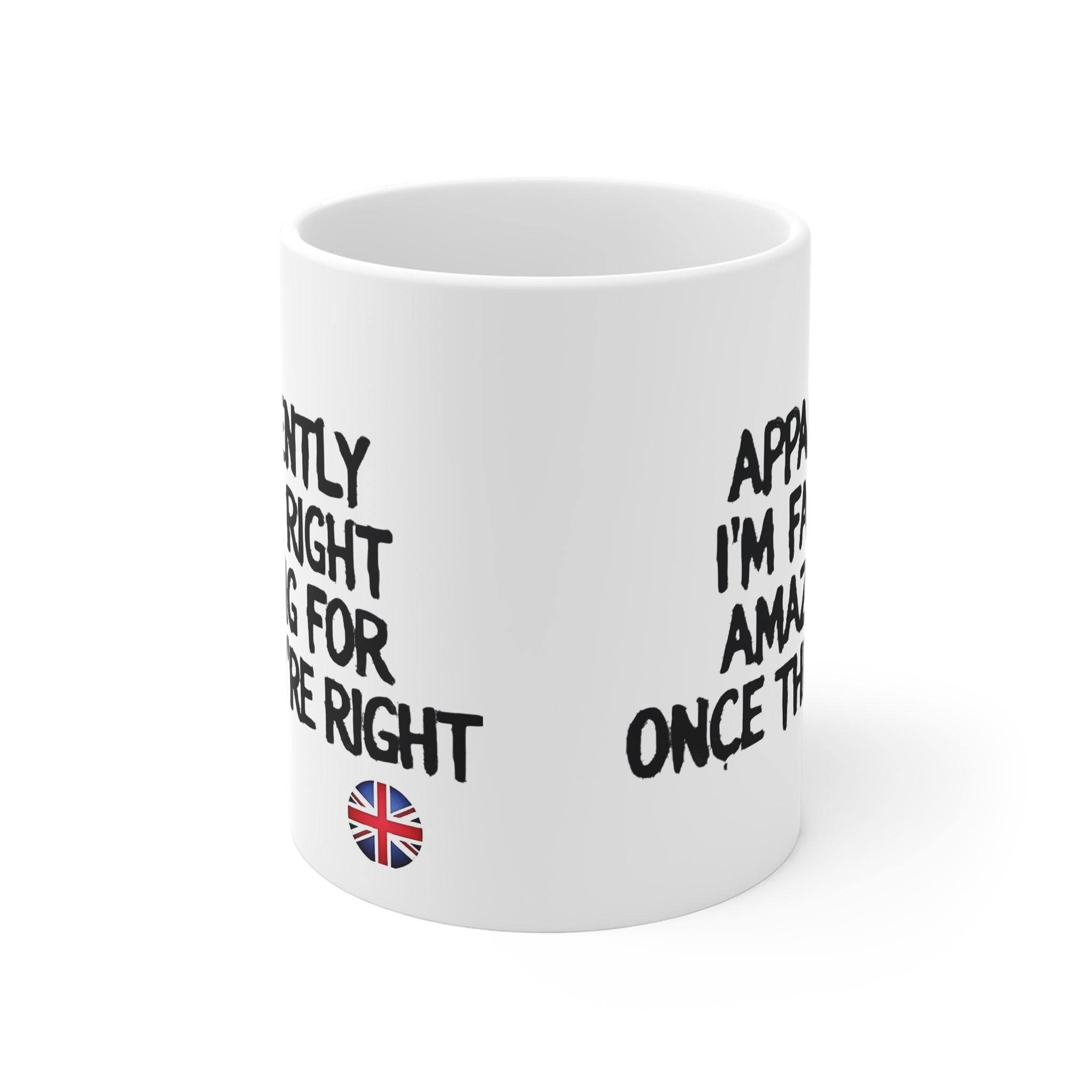 Apparently I’m Far Right  — Funny British 11oz Coffee Mug Printify