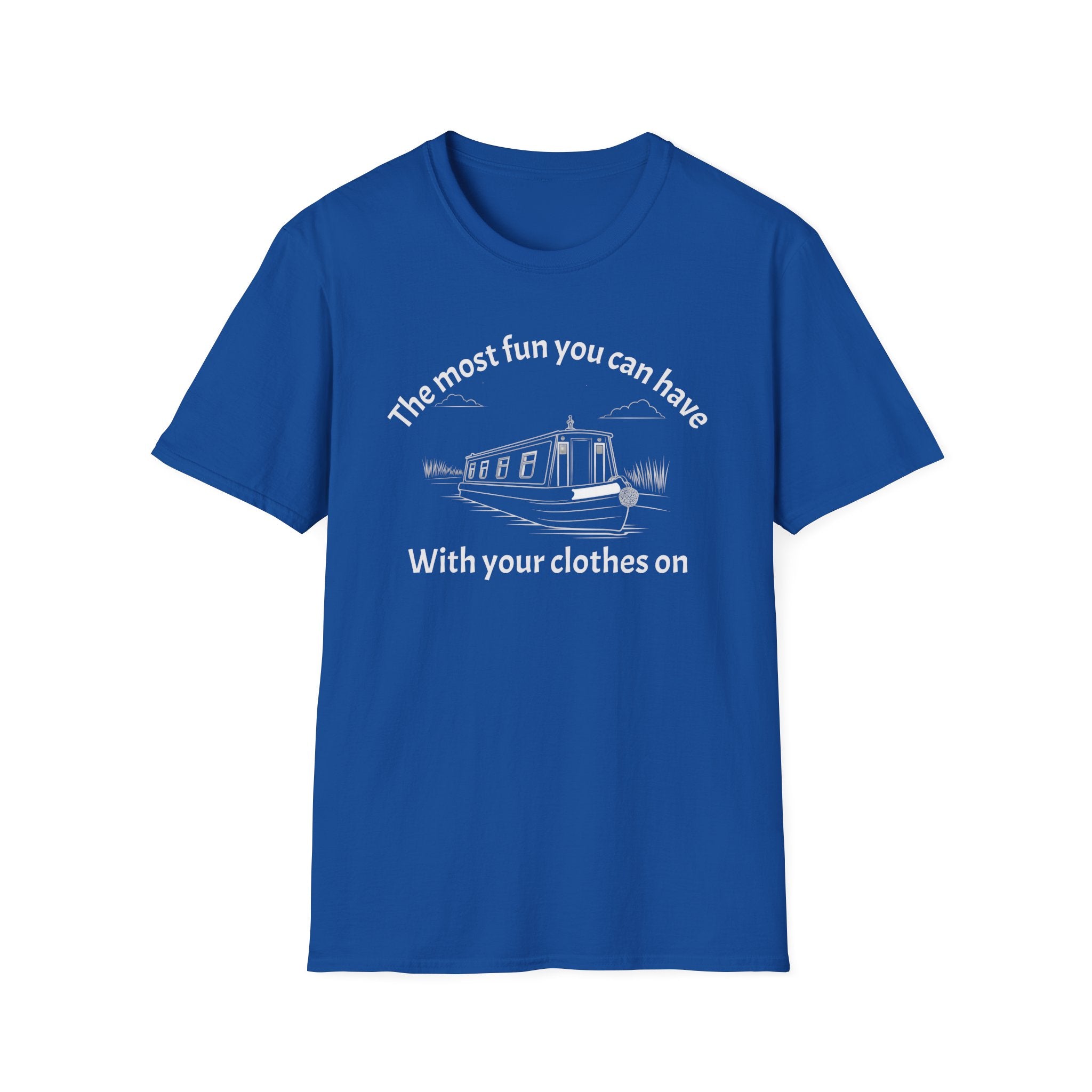 Funny Narrowboat T-Shirt - "The Most Fun You Can Have With Your Clothes On" | Fat Boris Store 