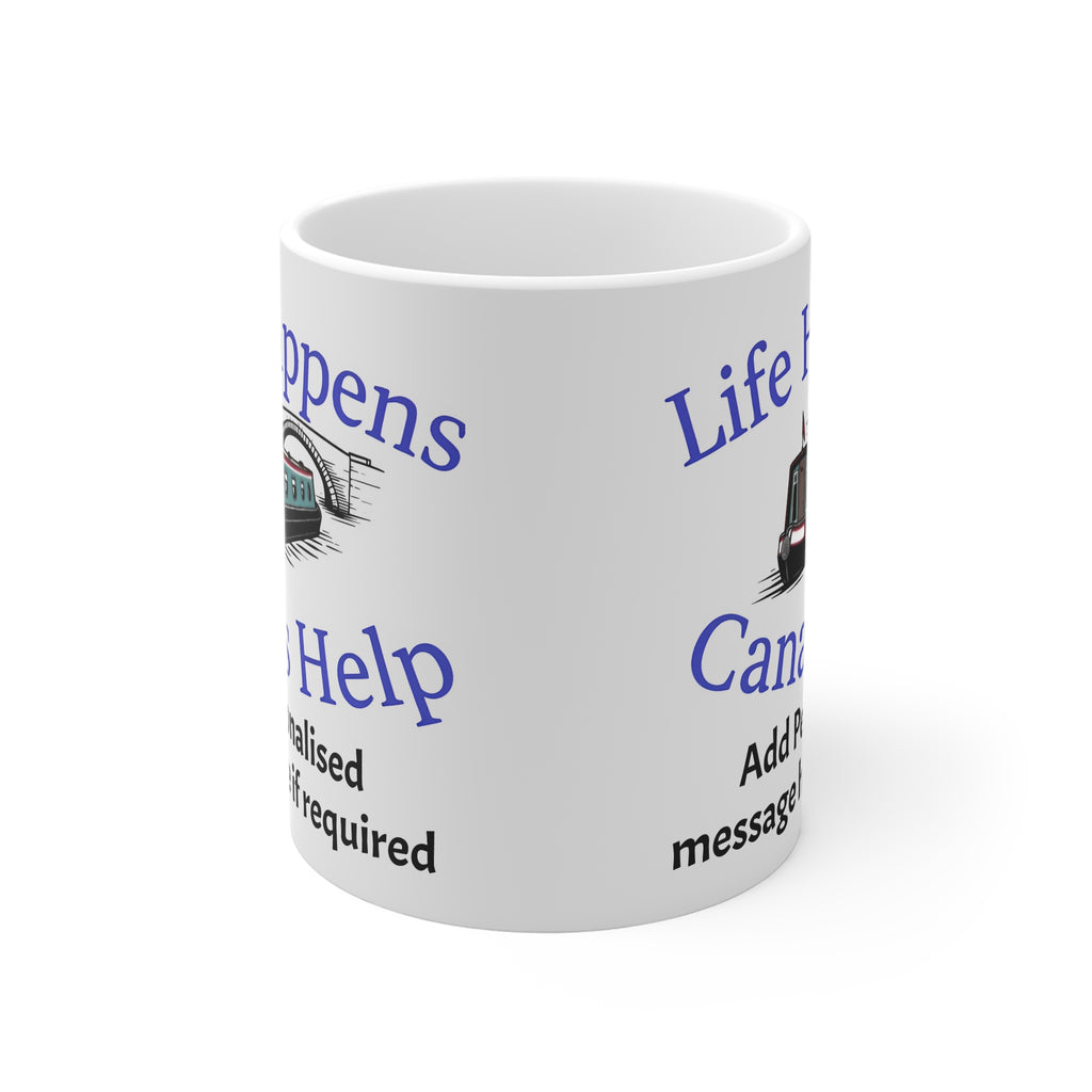 Life Happens, Canals Help – Personalised Narrowboat Coffee Mug | Custom Canal Boat Gift 