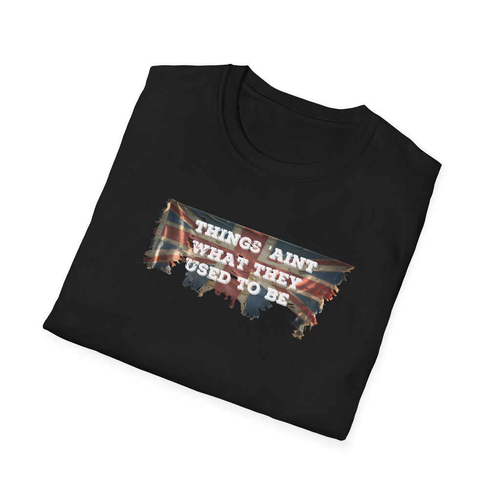 Folded black distressed vintage Union Jack tee that doubles as social commentary. The faded flag design channels retro British nostalgia, while the cheeky slogan "Things Ain't What They Used to Be" 