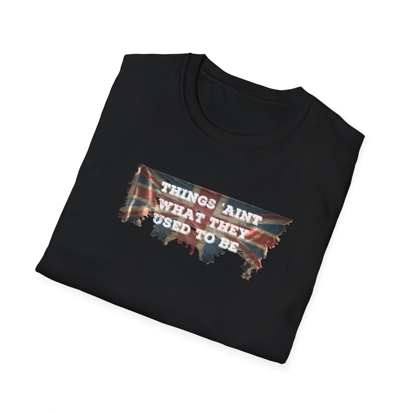 Folded black distressed vintage Union Jack tee that doubles as social commentary. The faded flag design channels retro British nostalgia, while the cheeky slogan "Things Ain't What They Used to Be" 