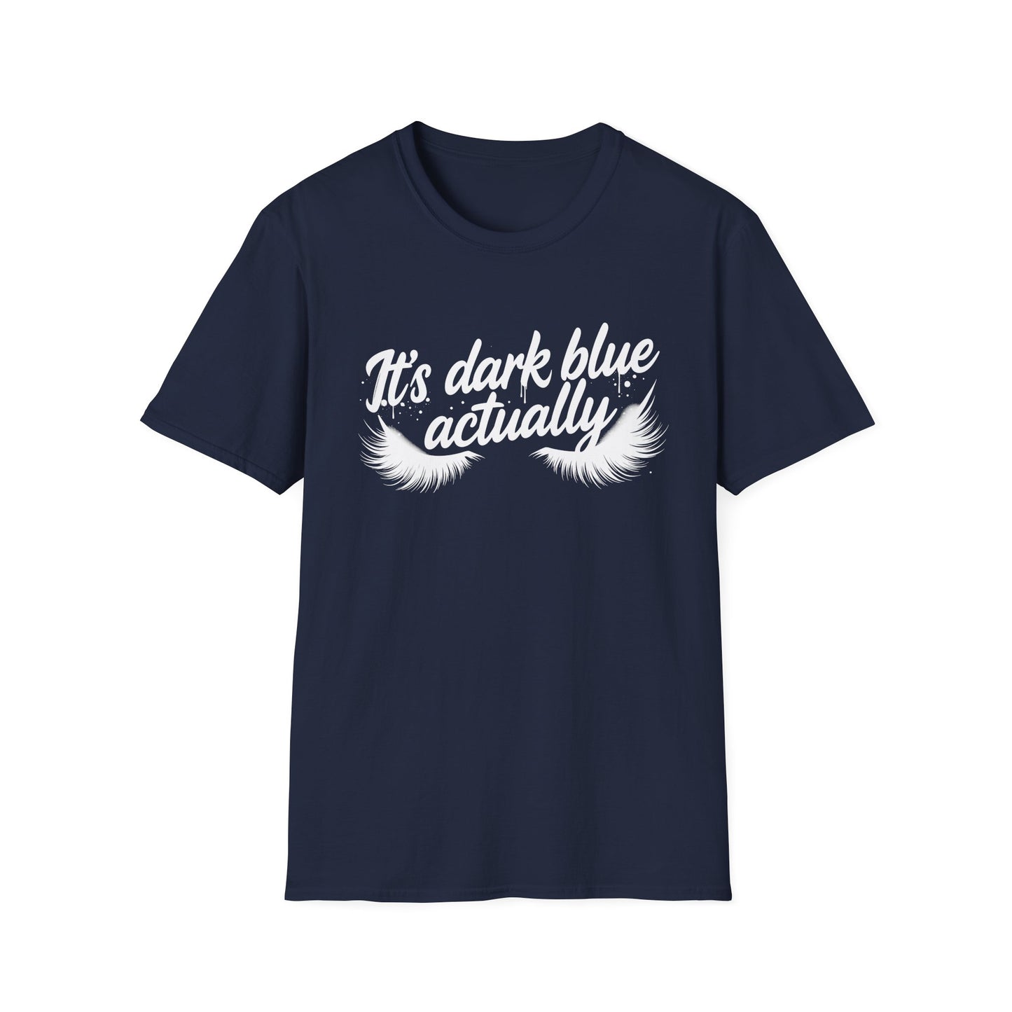 It’s Dark Blue Actually T-Shirt – Andy Burnham Eyelashes Reply to Kemi Badenoch Printify