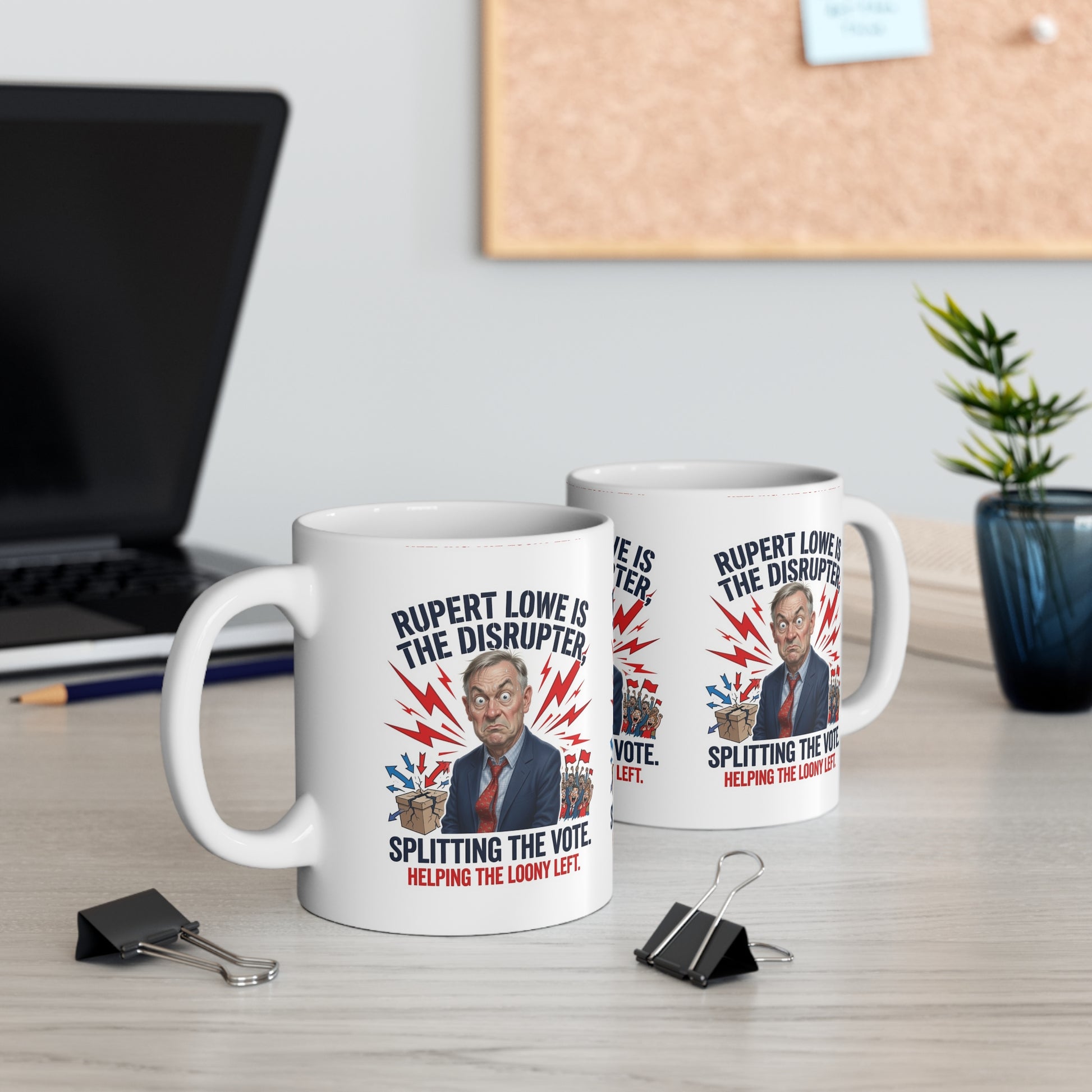 Rupert Lowe Is The Disrupter Political Coffee Mug — "Splitting the Vote" Satire Printify