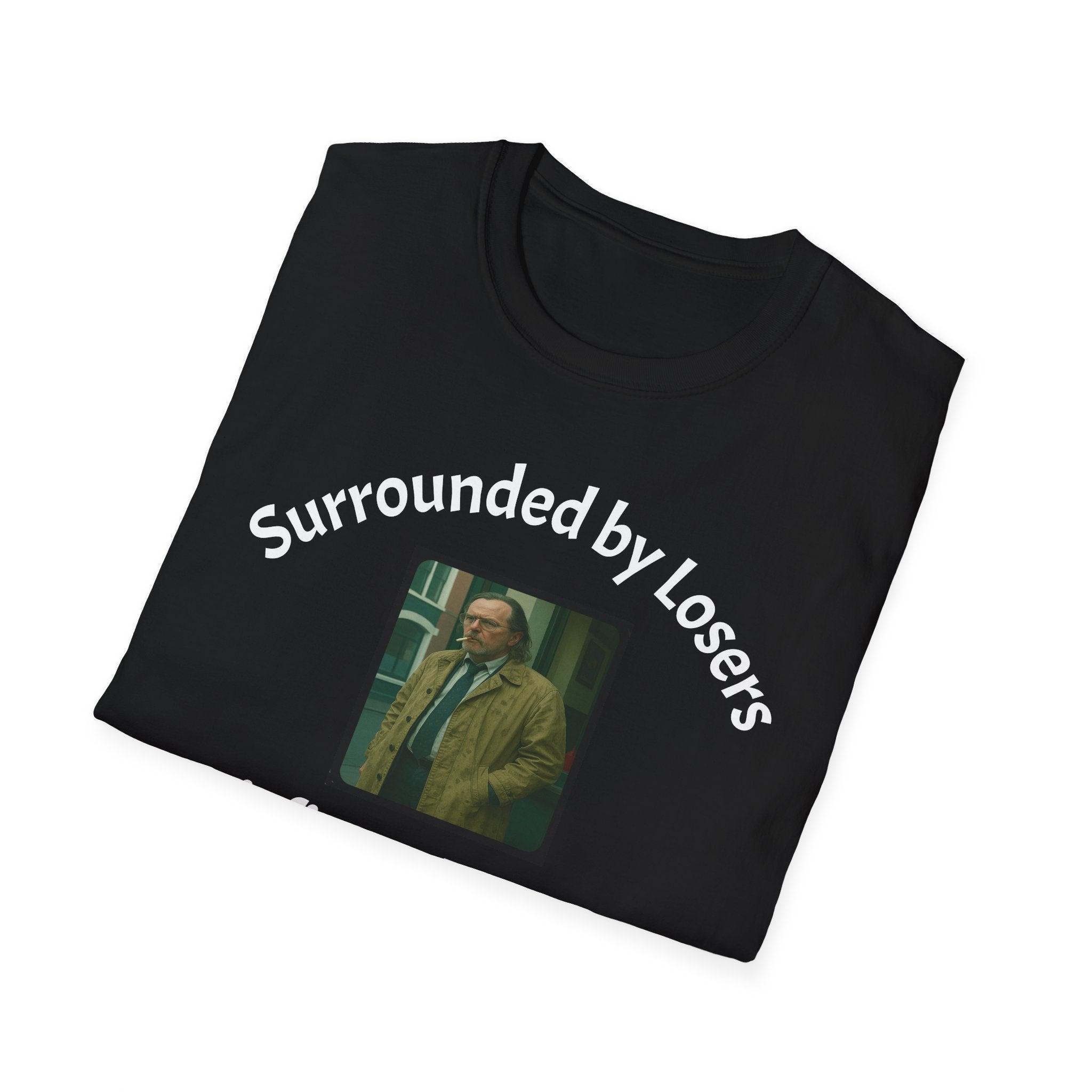 Black t-shirt with 'Surrounded by Losers' text and a graphic of a man in a suit on a white background